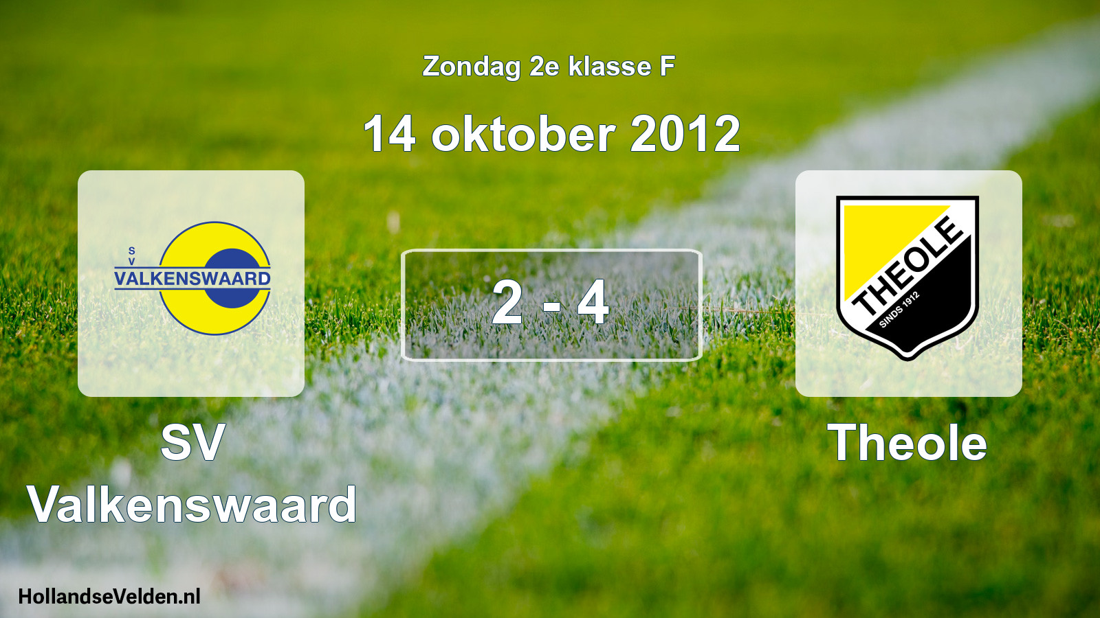Total number of matches played: SV Valkenswaard - Theole 2 - 4 (14 October 2012)
