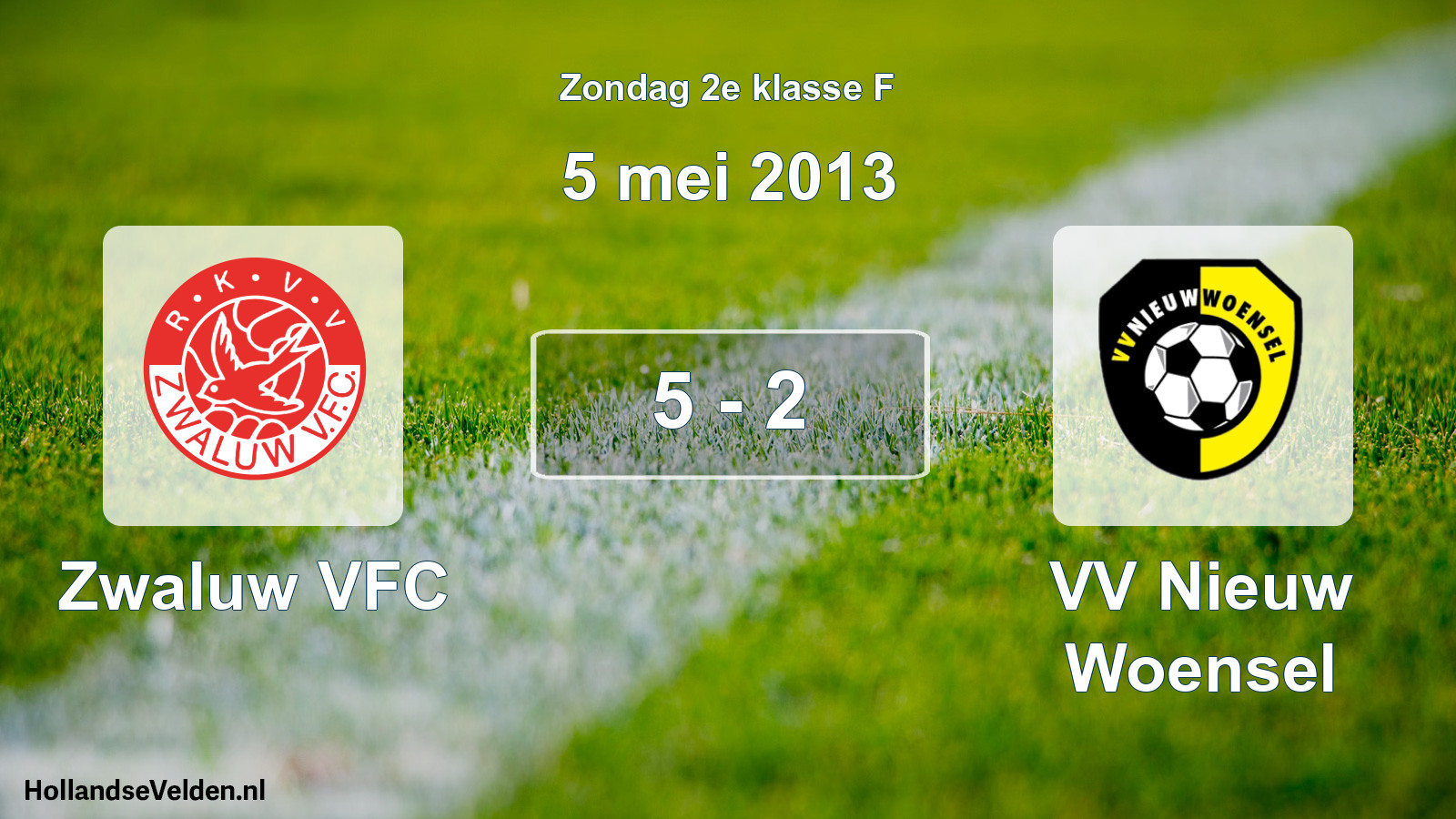 Total number of matches played: Zwaluw VFC - VV Nieuw Woensel 5 - 2 (5 May 2013)