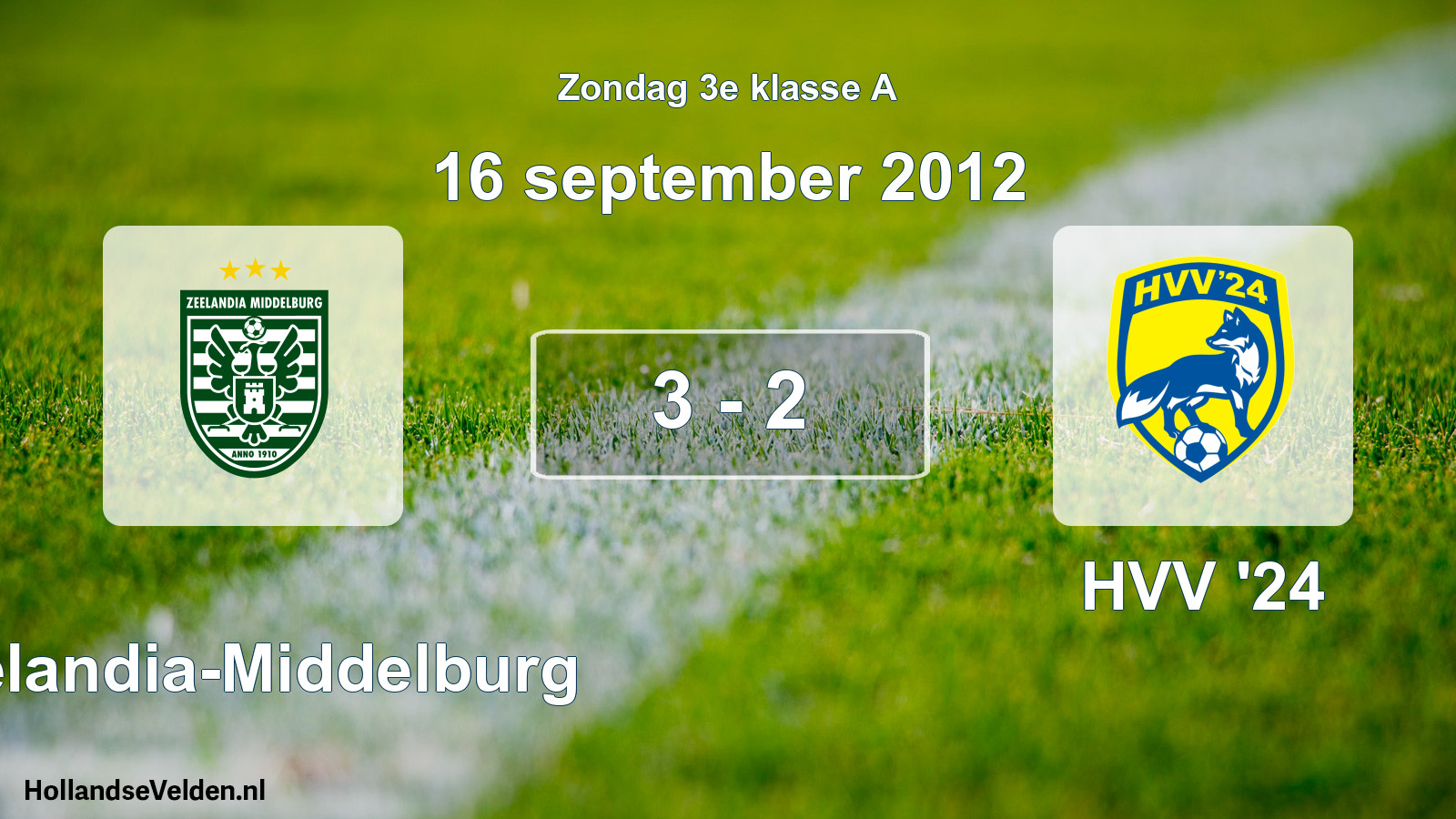 Total number of matches played: Zeelandia-Middelburg - HVV '24 3 - 2 (16 September 2012)