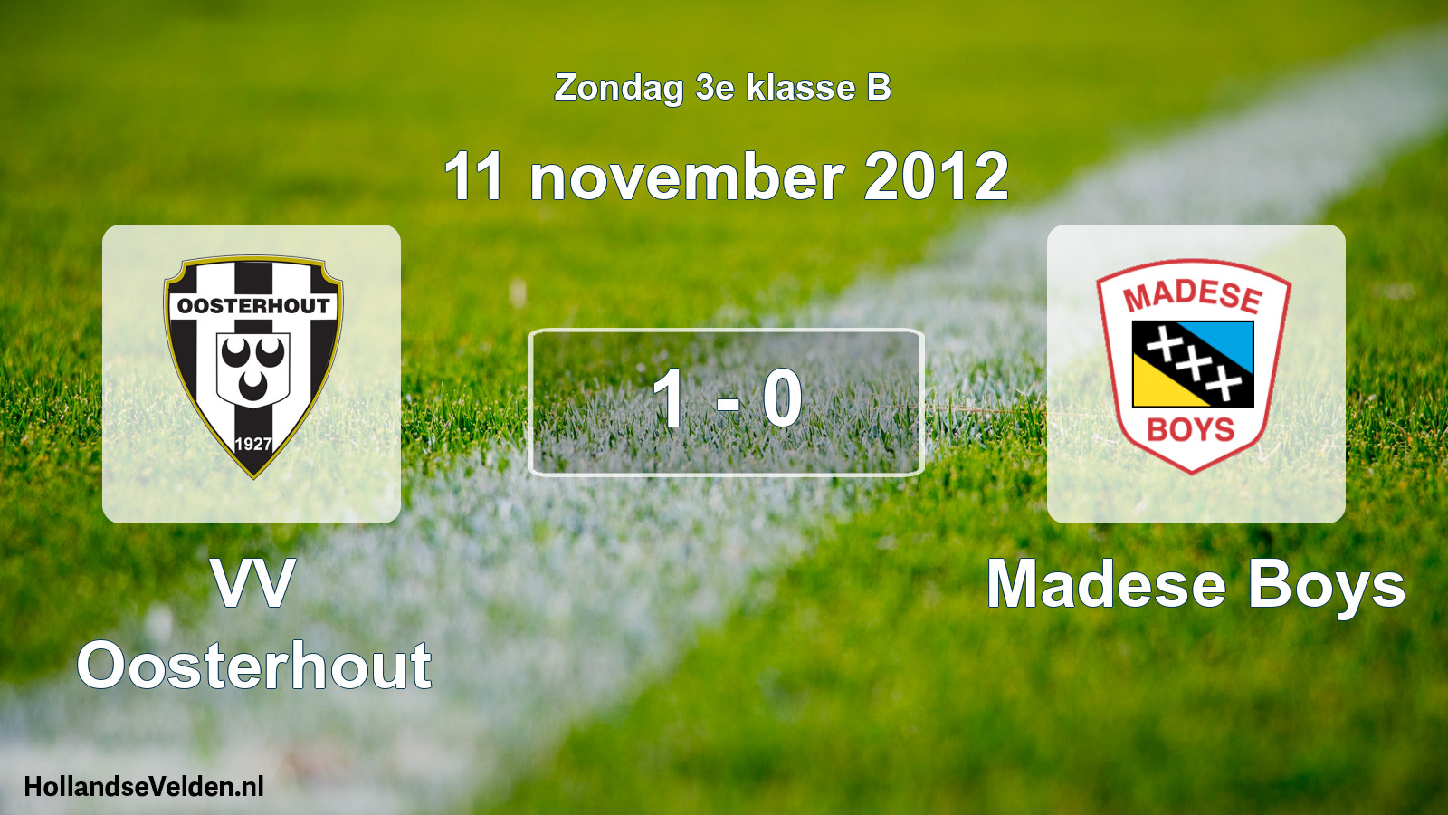 Total number of matches played: VV Oosterhout - Madese Boys 1 - 0 (11 November 2012)