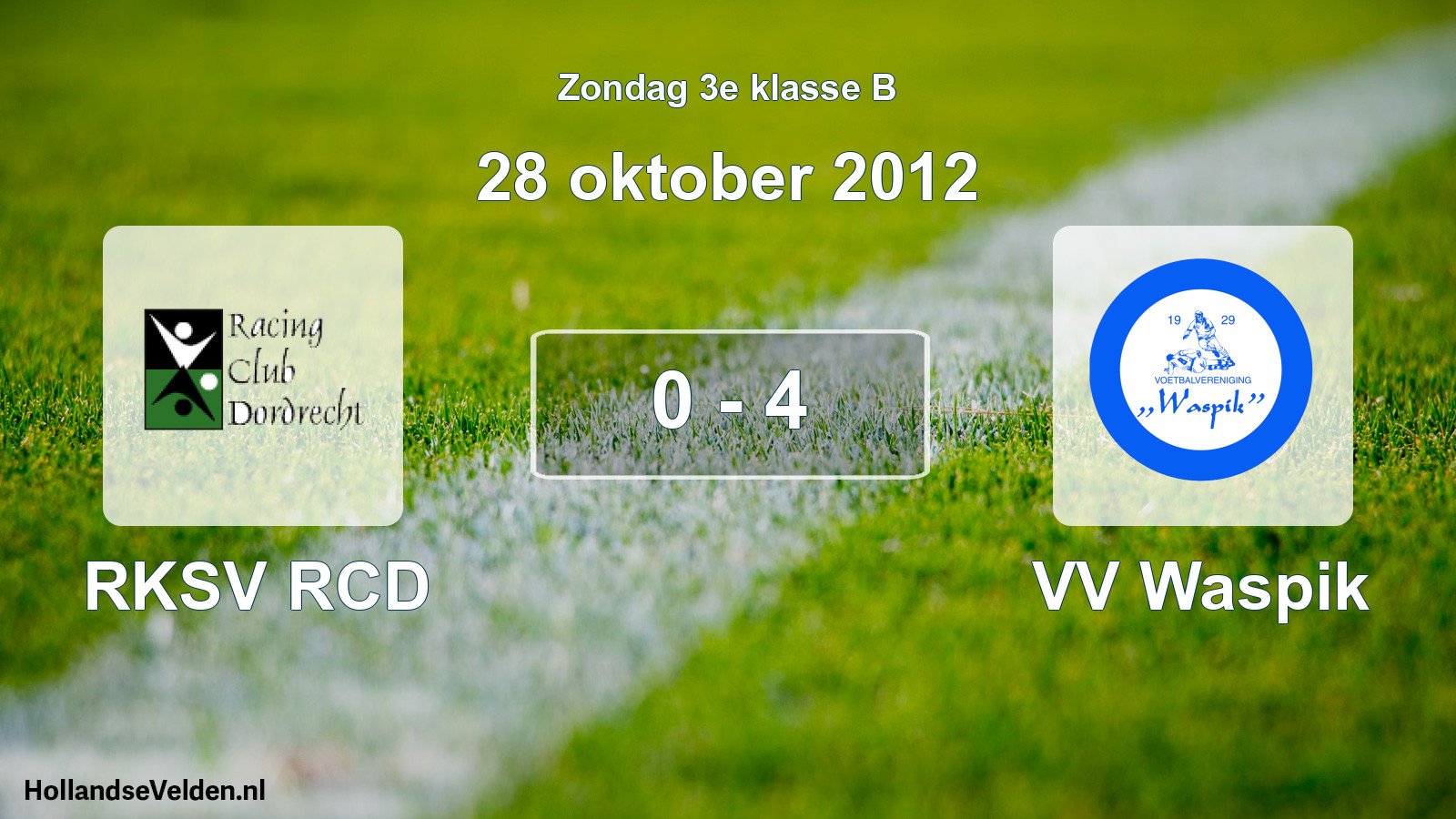 Total number of matches played: RKSV RCD - VV Waspik 0 - 4 (28 October 2012)