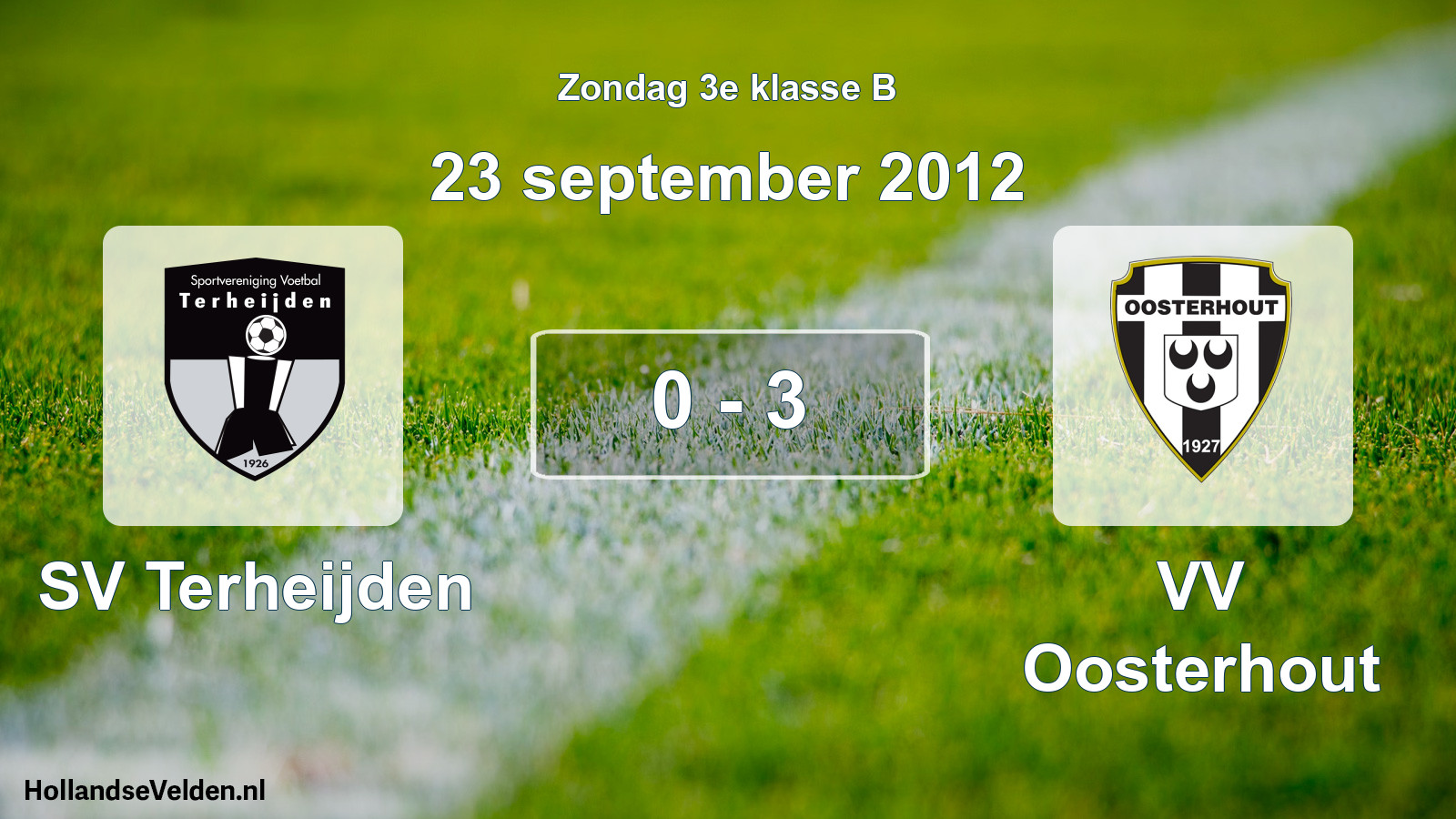 Total number of matches played: SV Terheijden - VV Oosterhout 0 - 3 (23 September 2012)