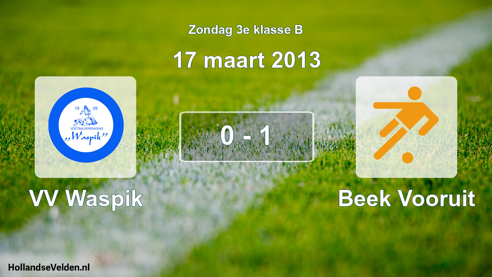 Total number of matches played: VV Waspik - Beek Vooruit 0 - 1 (17 March 2013)