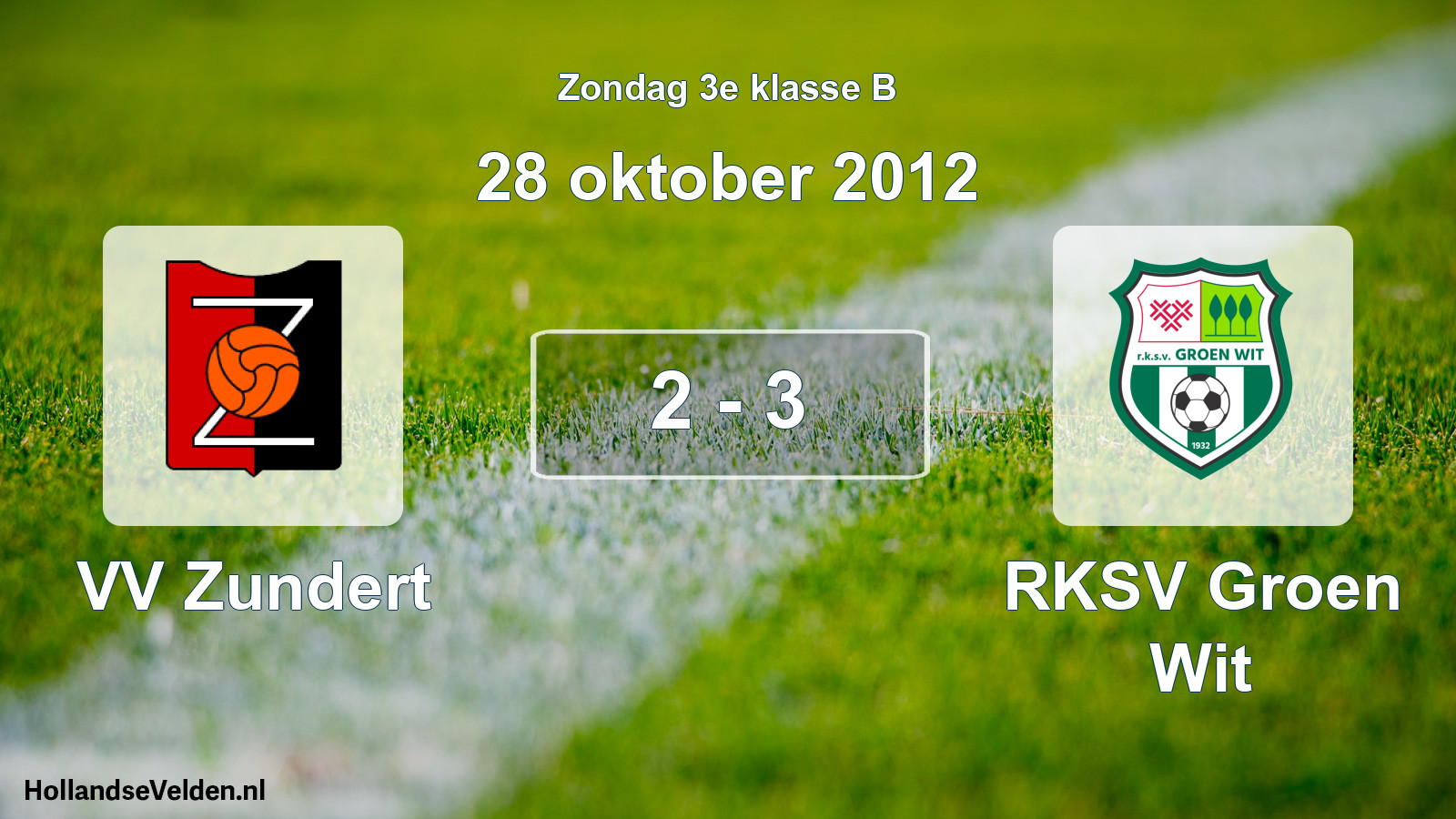 Total number of matches played: VV Zundert - RKSV Groen Wit 2 - 3 (28 October 2012)