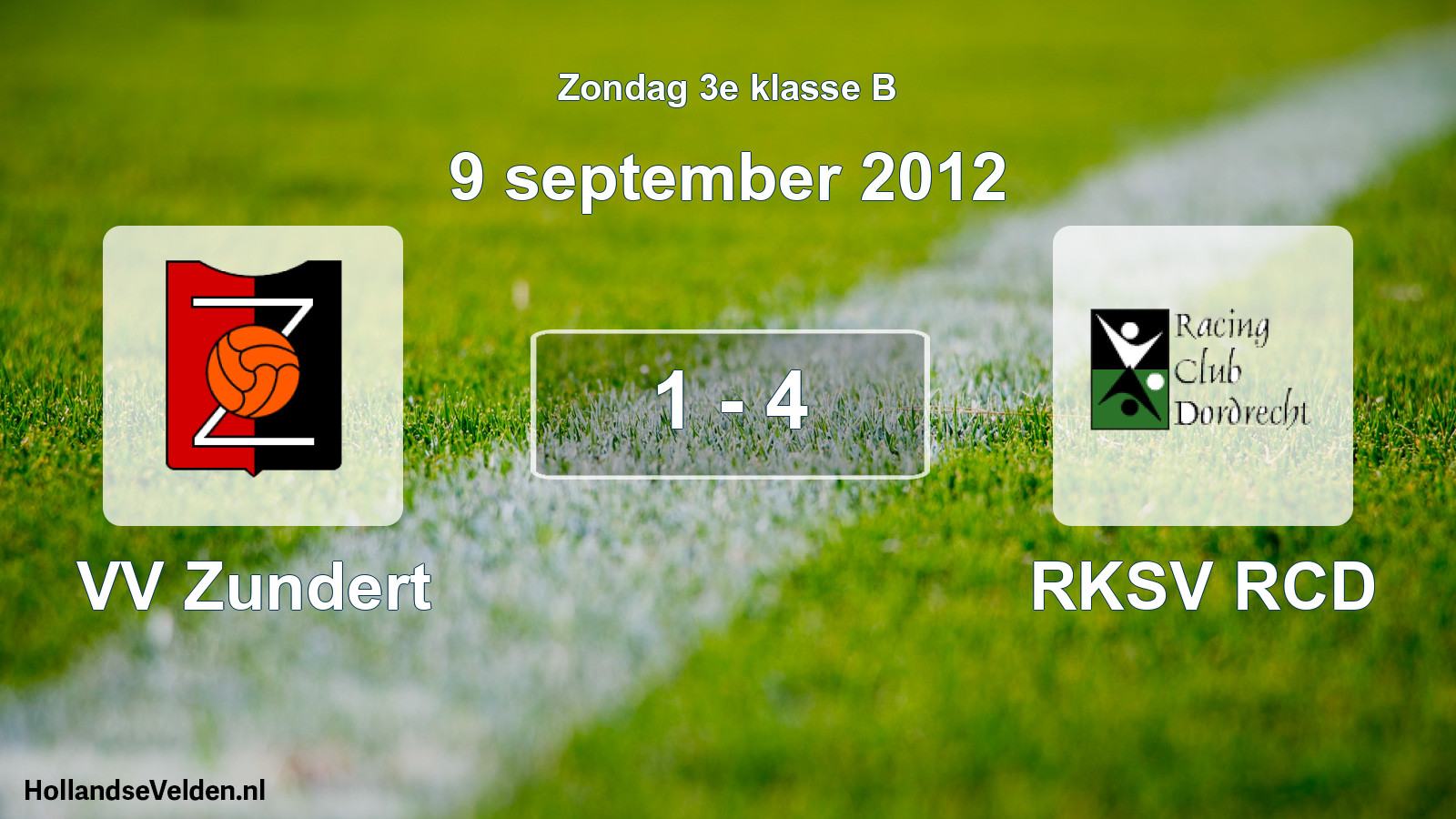 Total number of matches played: VV Zundert - RKSV RCD 1 - 4 (9 September 2012)