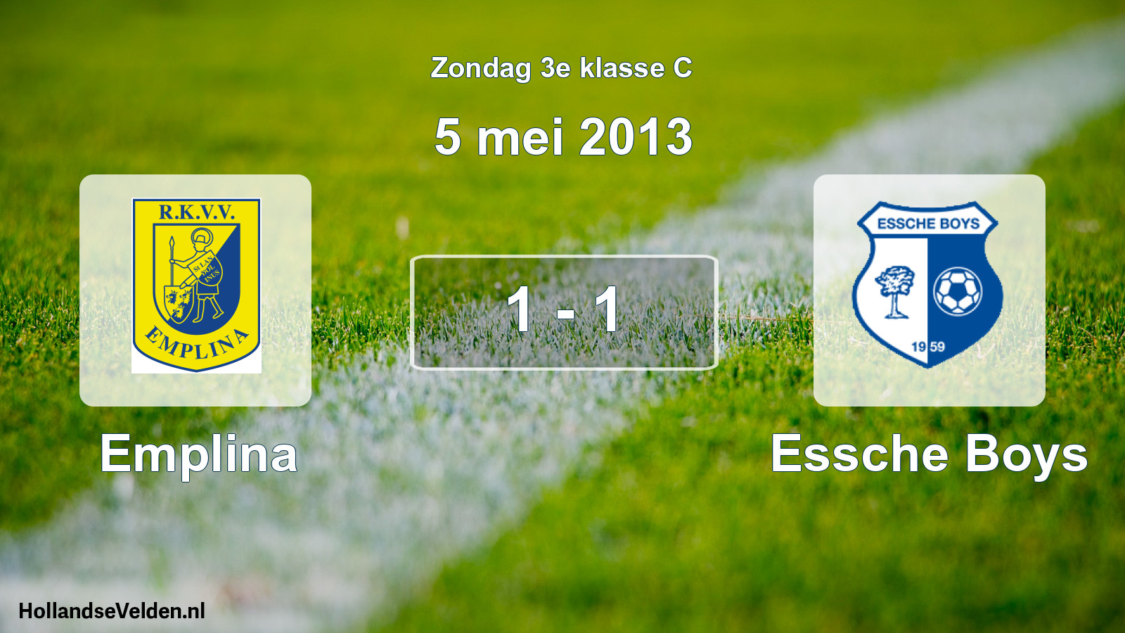 Total number of matches played: Emplina - Essche Boys 1 - 1 (5 May 2013)