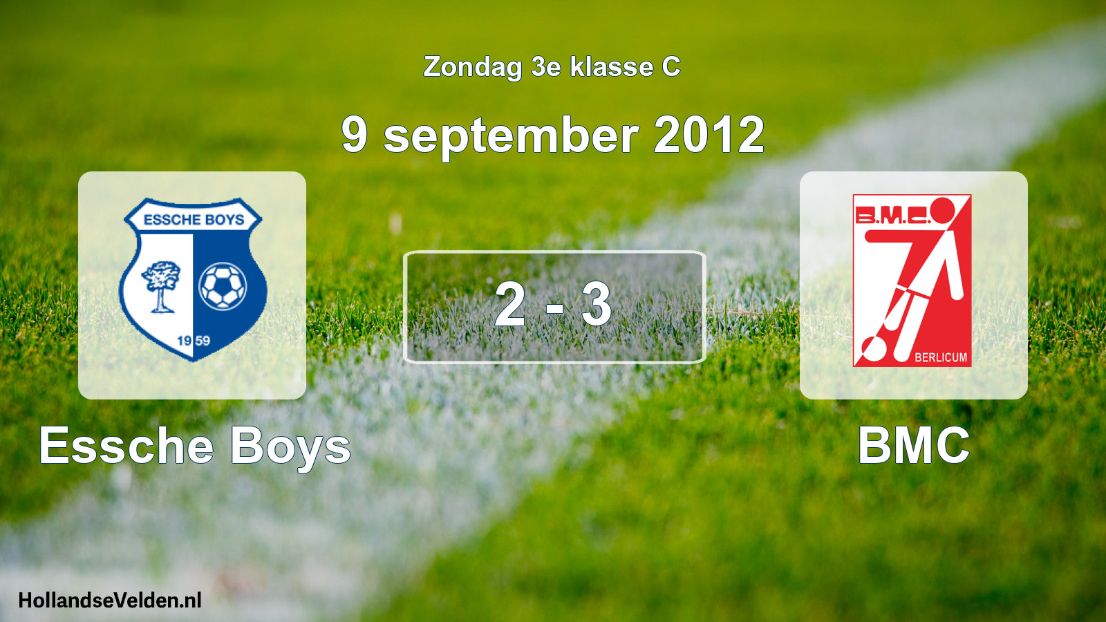 Total number of matches played: Essche Boys - BMC 2 - 3 (9 September 2012)