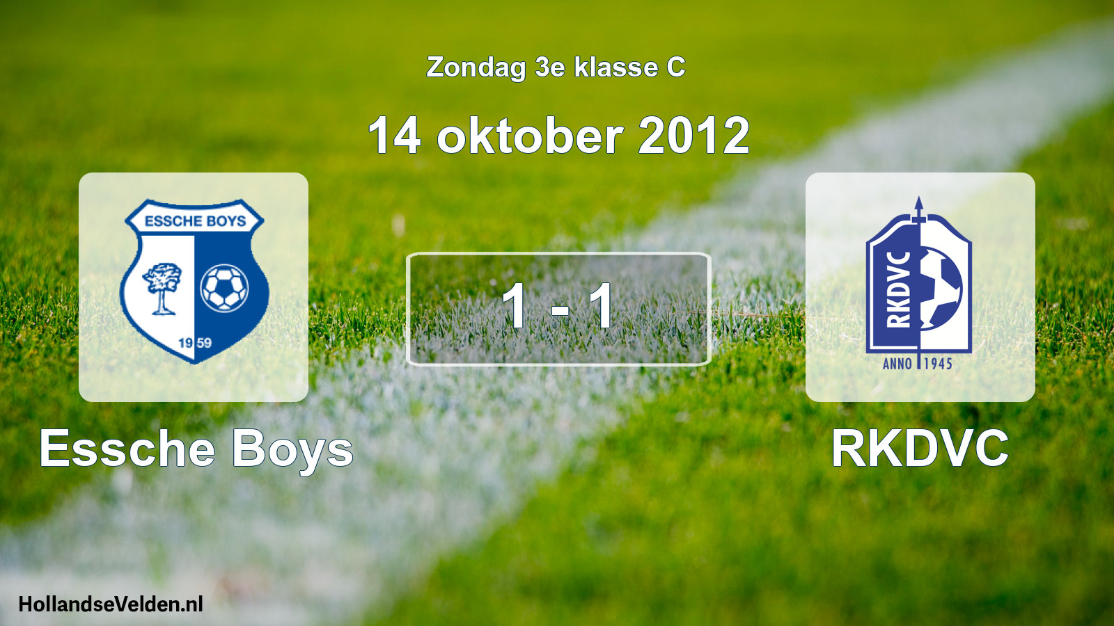 Total number of matches played: Essche Boys - RKDVC 1 - 1 (14 October 2012)