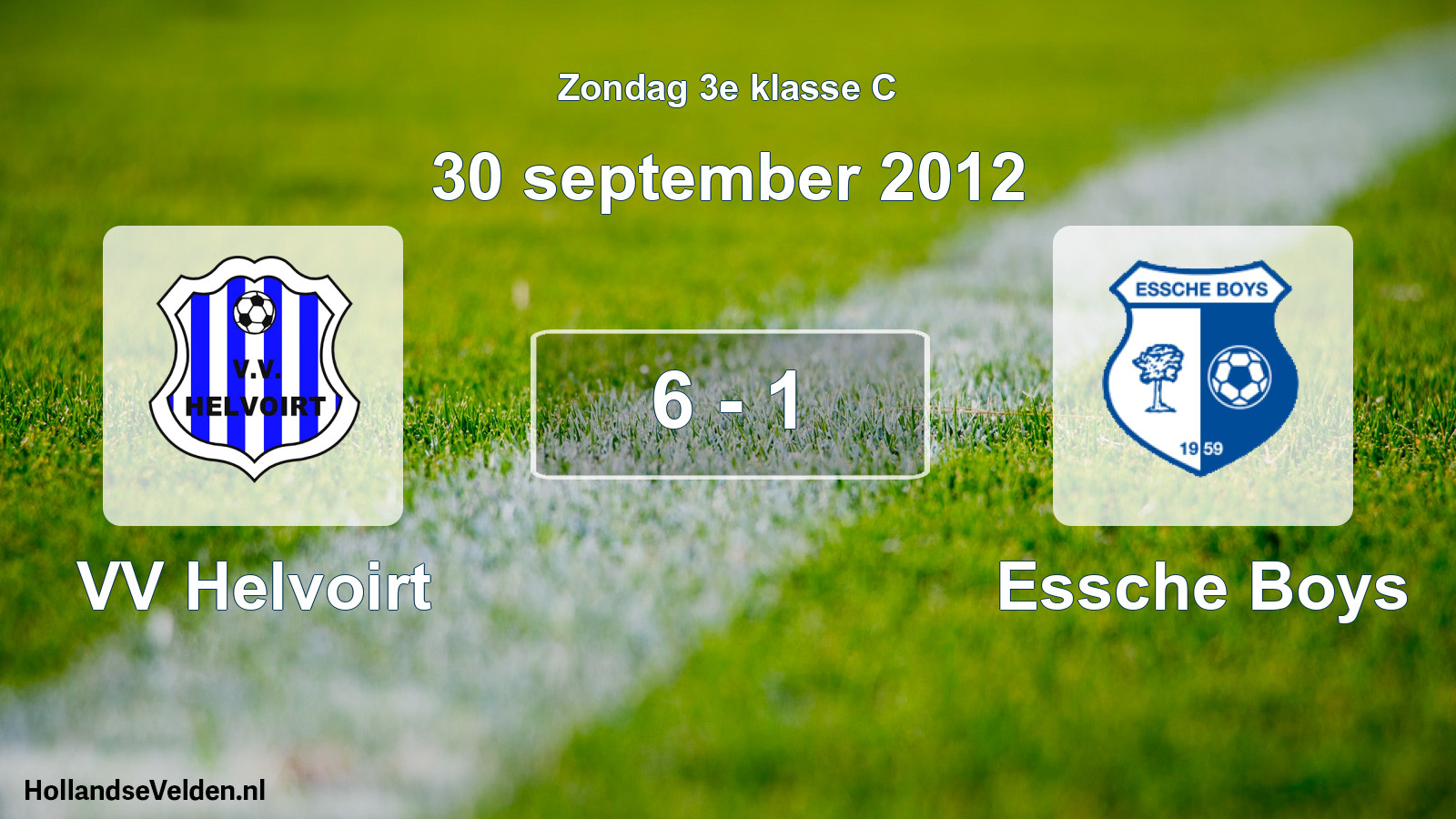 Total number of matches played: VV Helvoirt - Essche Boys 6 - 1 (30 September 2012)