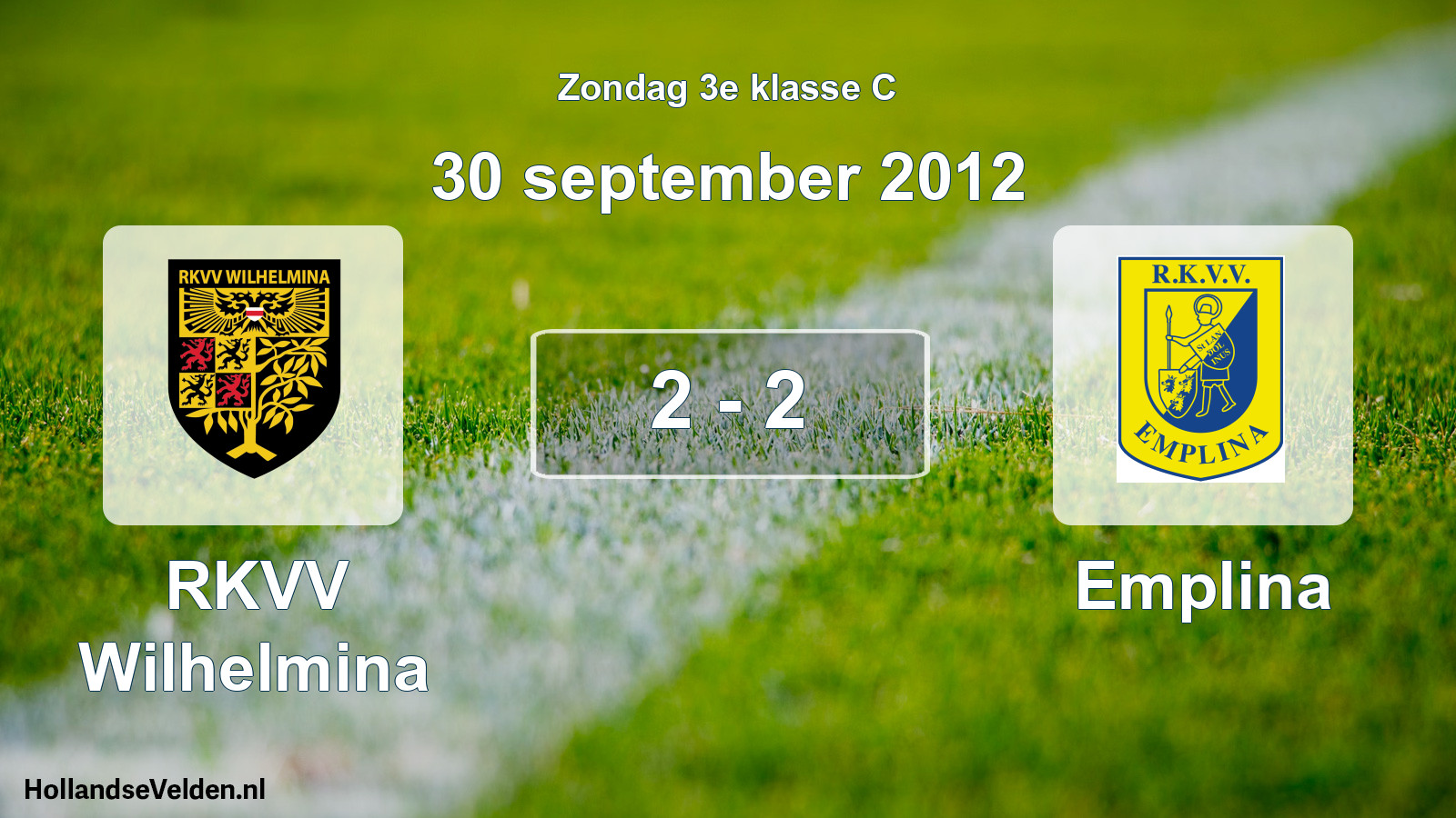 Total number of matches played: RKVV Wilhelmina - Emplina 2 - 2 (30 September 2012)