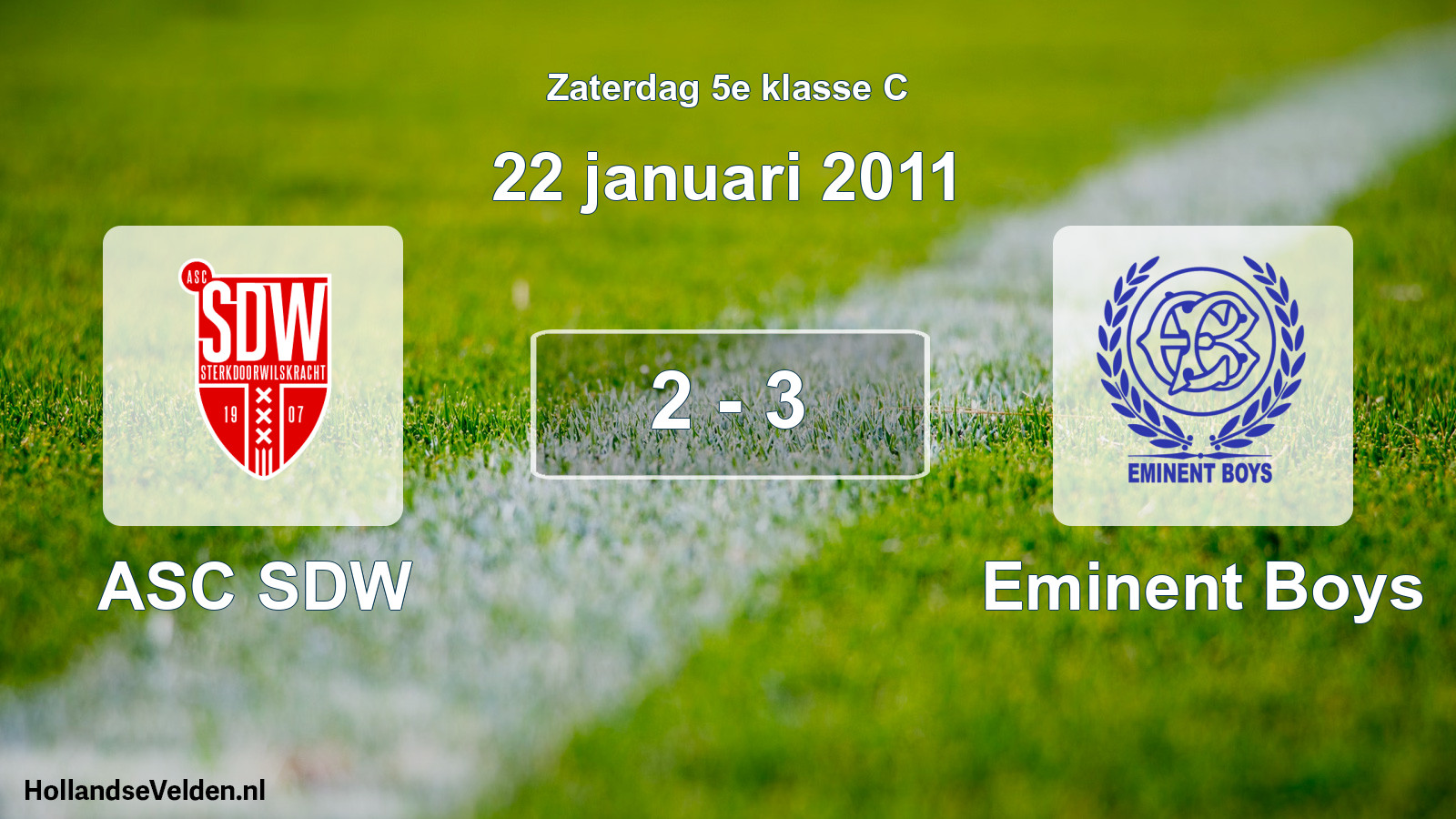 Total number of matches played: ASC SDW - Eminent Boys 2 - 3 (22 January 2011)