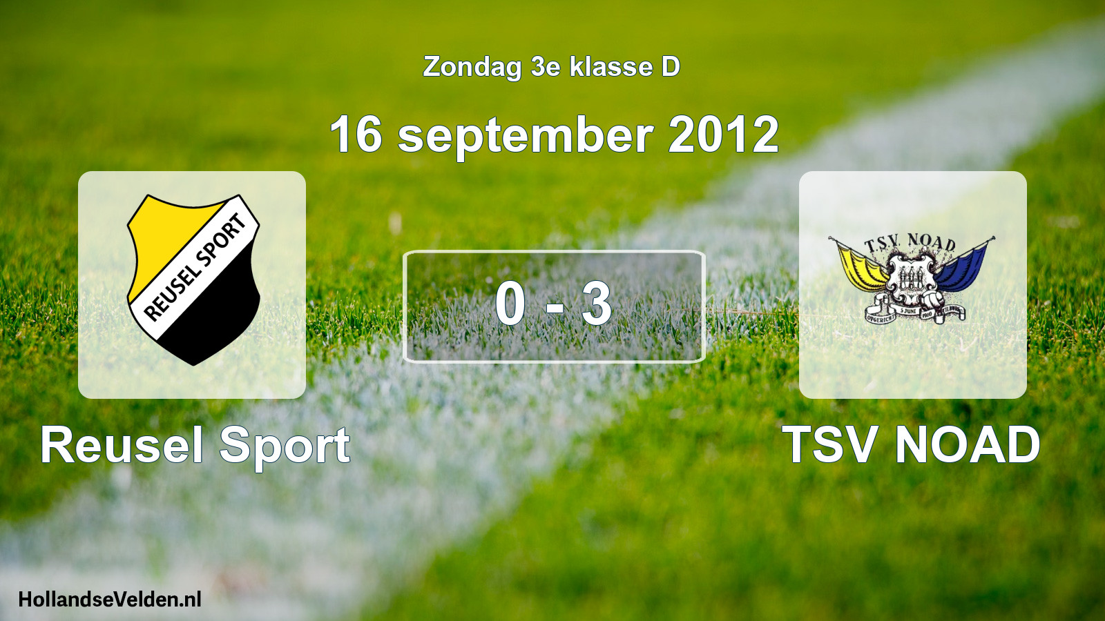Total number of matches played: Reusel Sport - TSV NOAD 0 - 3 (16 September 2012)