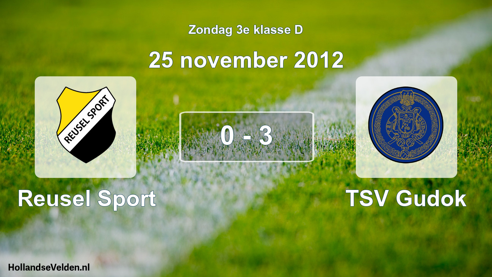 Total number of matches played: Reusel Sport - TSV Gudok 0 - 3 (25 November 2012)