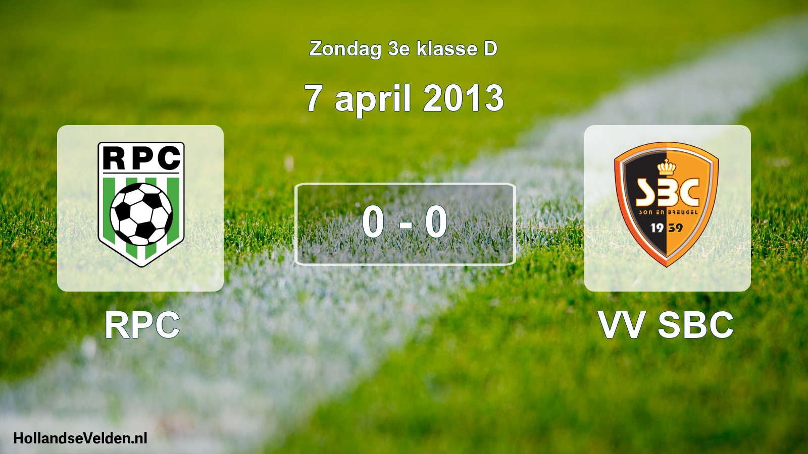 Total number of matches played: RPC - VV SBC 0 - 0 (7 April 2013)