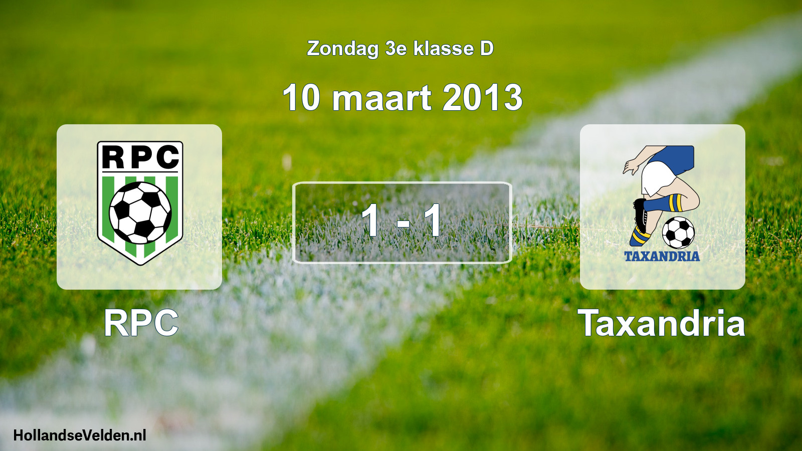 Total number of matches played: RPC - Taxandria 1 - 1 (10 March 2013)