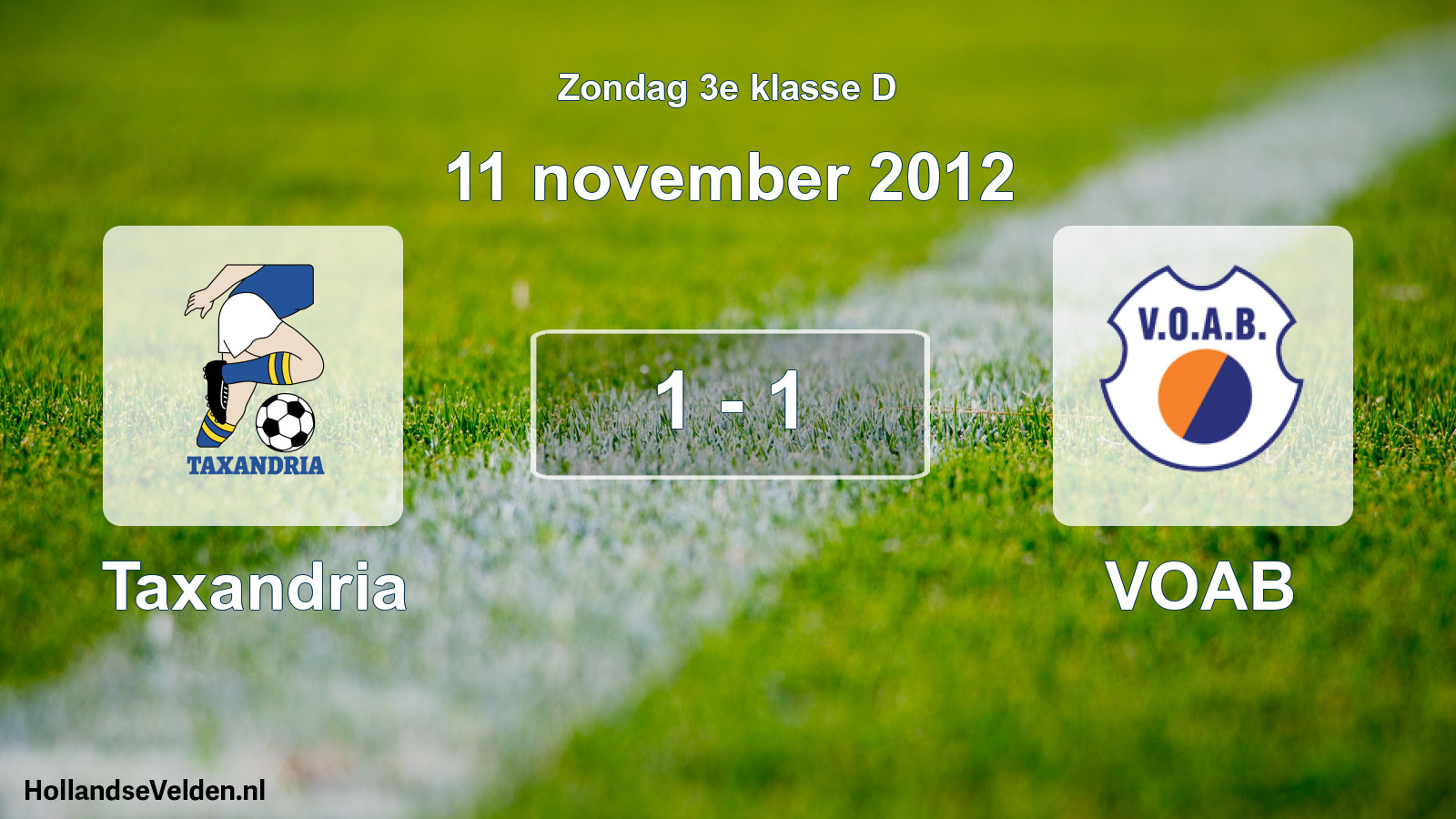 Total number of matches played: Taxandria - VOAB 1 - 1 (11 November 2012)