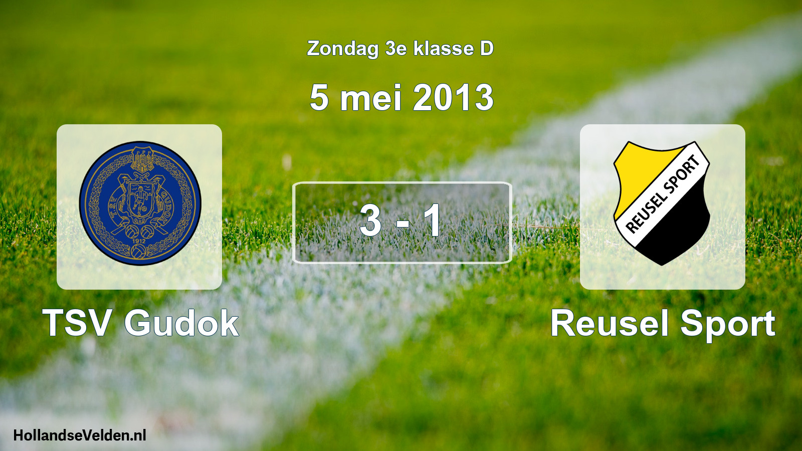 Total number of matches played: TSV Gudok - Reusel Sport 3 - 1 (5 May 2013)