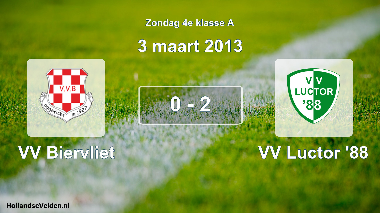 Total number of matches played: VV Biervliet - VV Luctor '88 0 - 2 (3 March 2013)