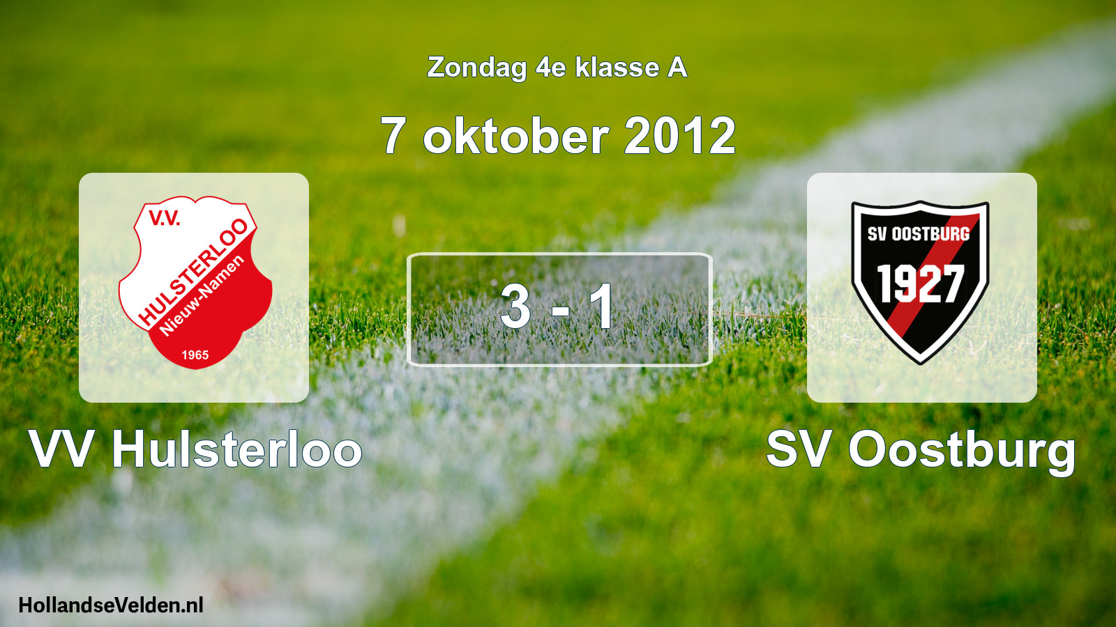 Total number of matches played: VV Hulsterloo - SV Oostburg 3 - 1 (7 October 2012)