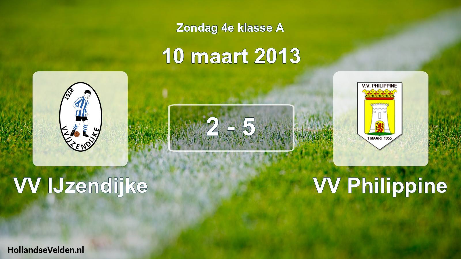 Total number of matches played: VV IJzendijke - VV Philippine 2 - 5 (10 March 2013)