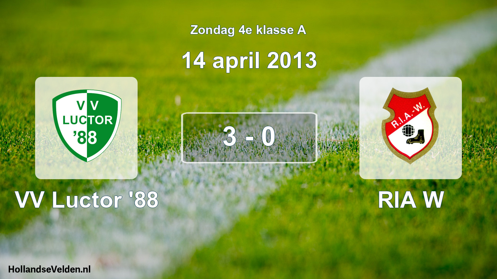 Total number of matches played: VV Luctor '88 - RIA W 3 - 0 (14 April 2013)