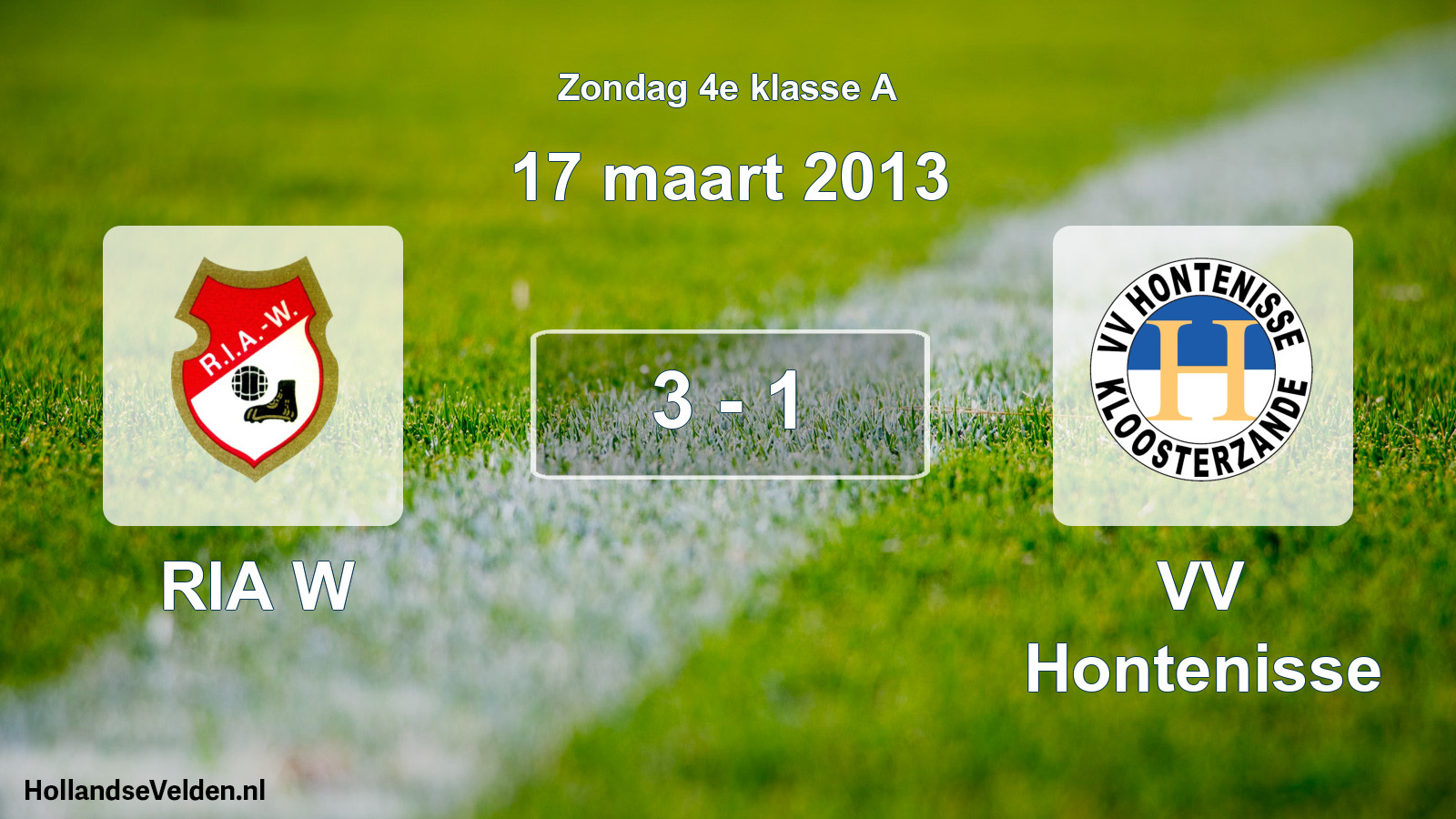 Total number of matches played: RIA W - VV Hontenisse 3 - 1 (17 March 2013)