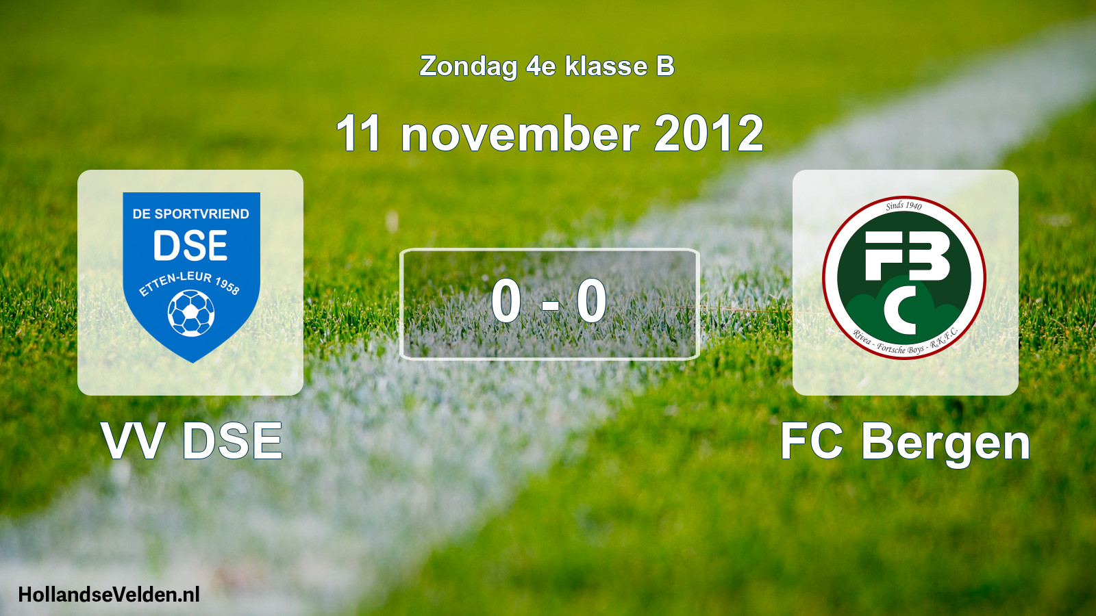 Total number of matches played: VV DSE - FC Bergen 0 - 0 (11 November 2012)