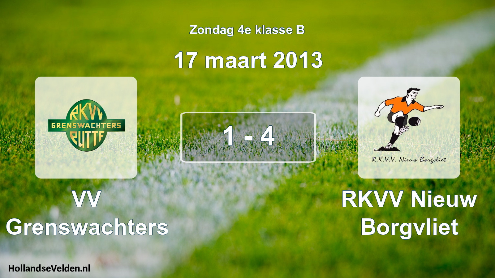 Total number of matches played: VV Grenswachters - RKVV Nieuw Borgvliet 1 - 4 (17 March 2013)