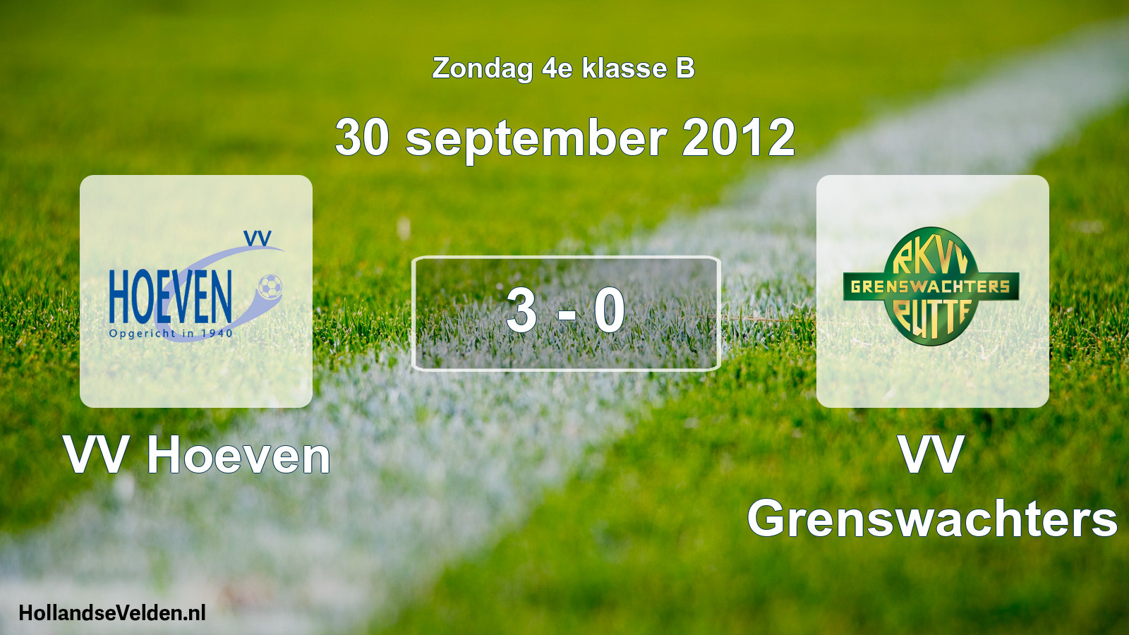 Total number of matches played: VV Hoeven - VV Grenswachters 3 - 0 (30 September 2012)