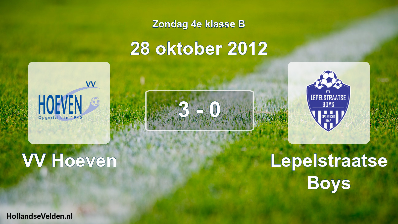 Total number of matches played: VV Hoeven - Lepelstraatse Boys 3 - 0 (28 October 2012)