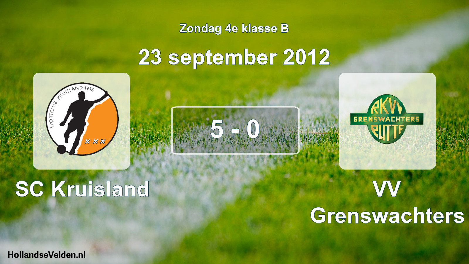 Total number of matches played: SC Kruisland - VV Grenswachters 5 - 0 (23 September 2012)