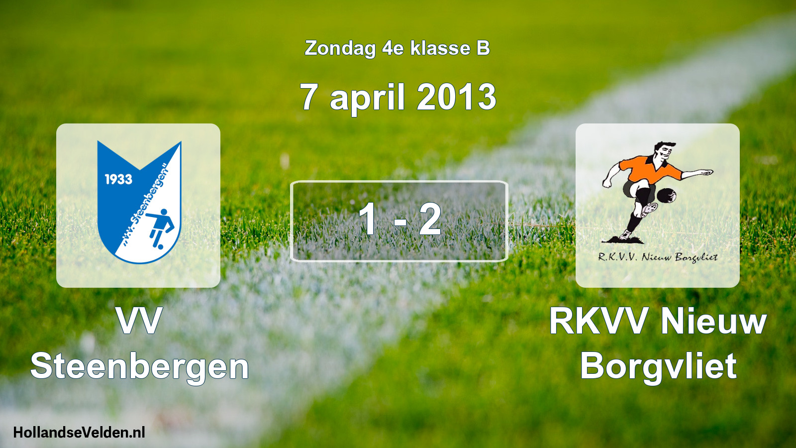 Total number of matches played: VV Steenbergen - RKVV Nieuw Borgvliet 1 - 2 (7 April 2013)