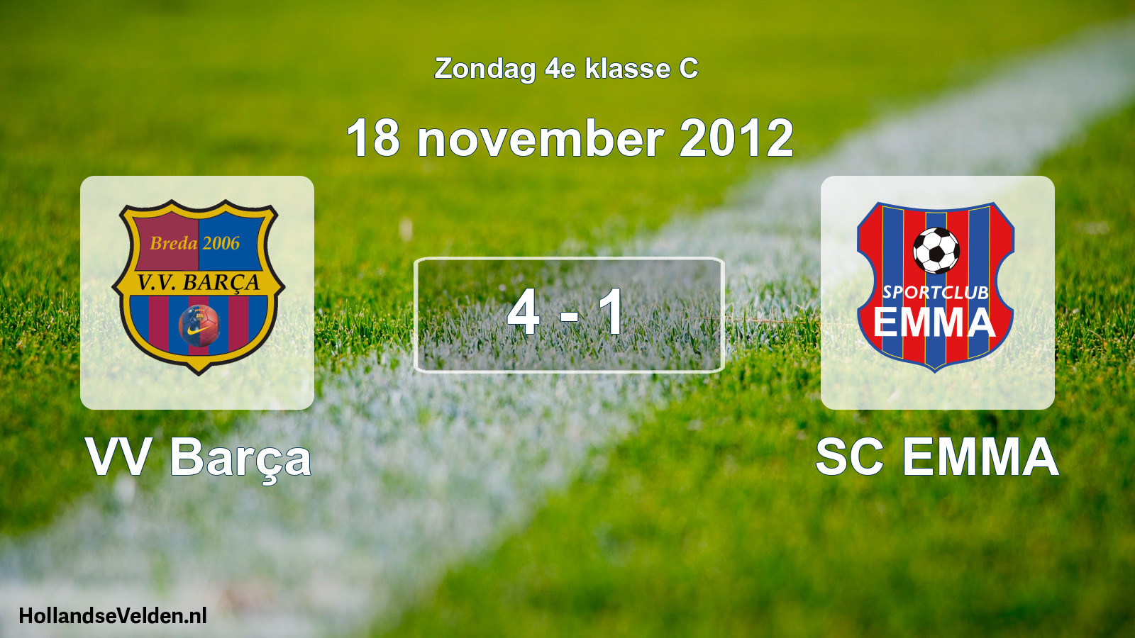 Total number of matches played: VV Barça - SC EMMA 4 - 1 (18 November 2012)