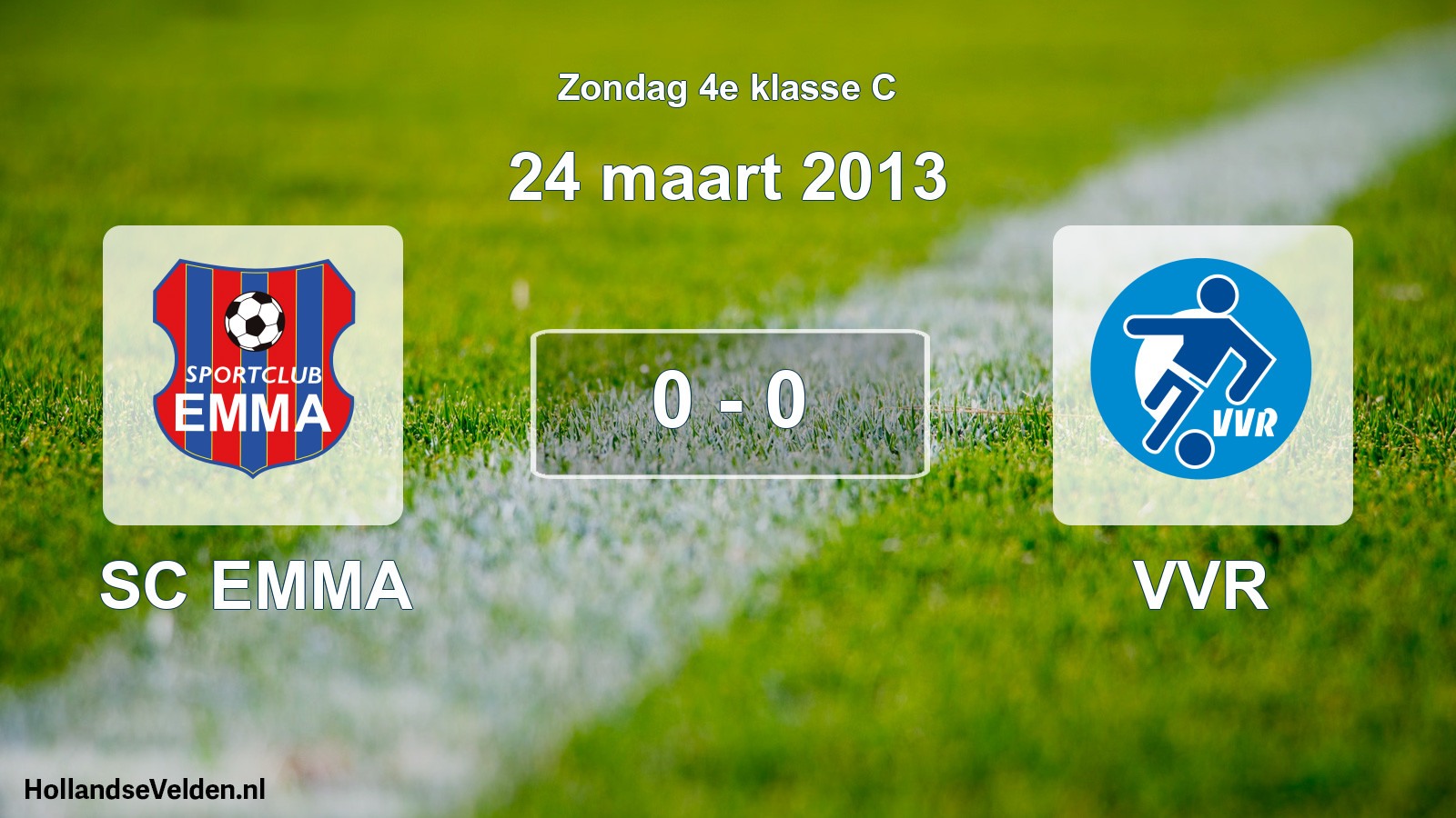 Total number of matches played: SC EMMA - VVR 0 - 0 (24 March 2013)
