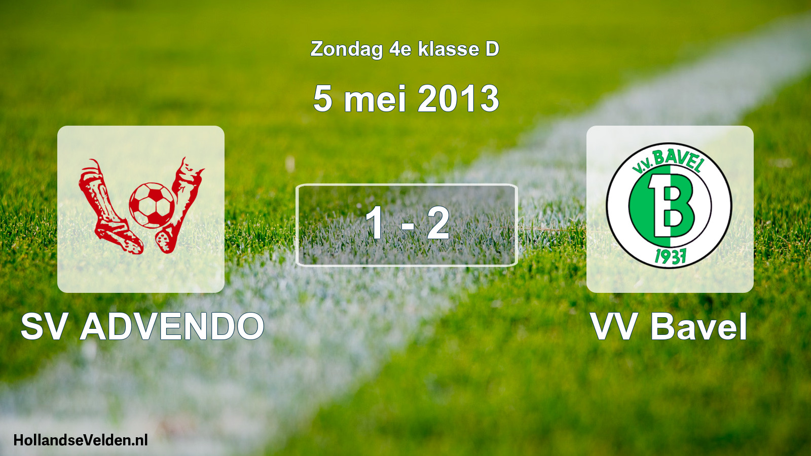Total number of matches played: SV ADVENDO - VV Bavel 1 - 2 (5 May 2013)