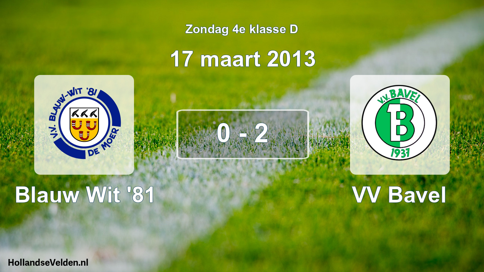 Total number of matches played: Blauw Wit '81 - VV Bavel 0 - 2 (17 March 2013)