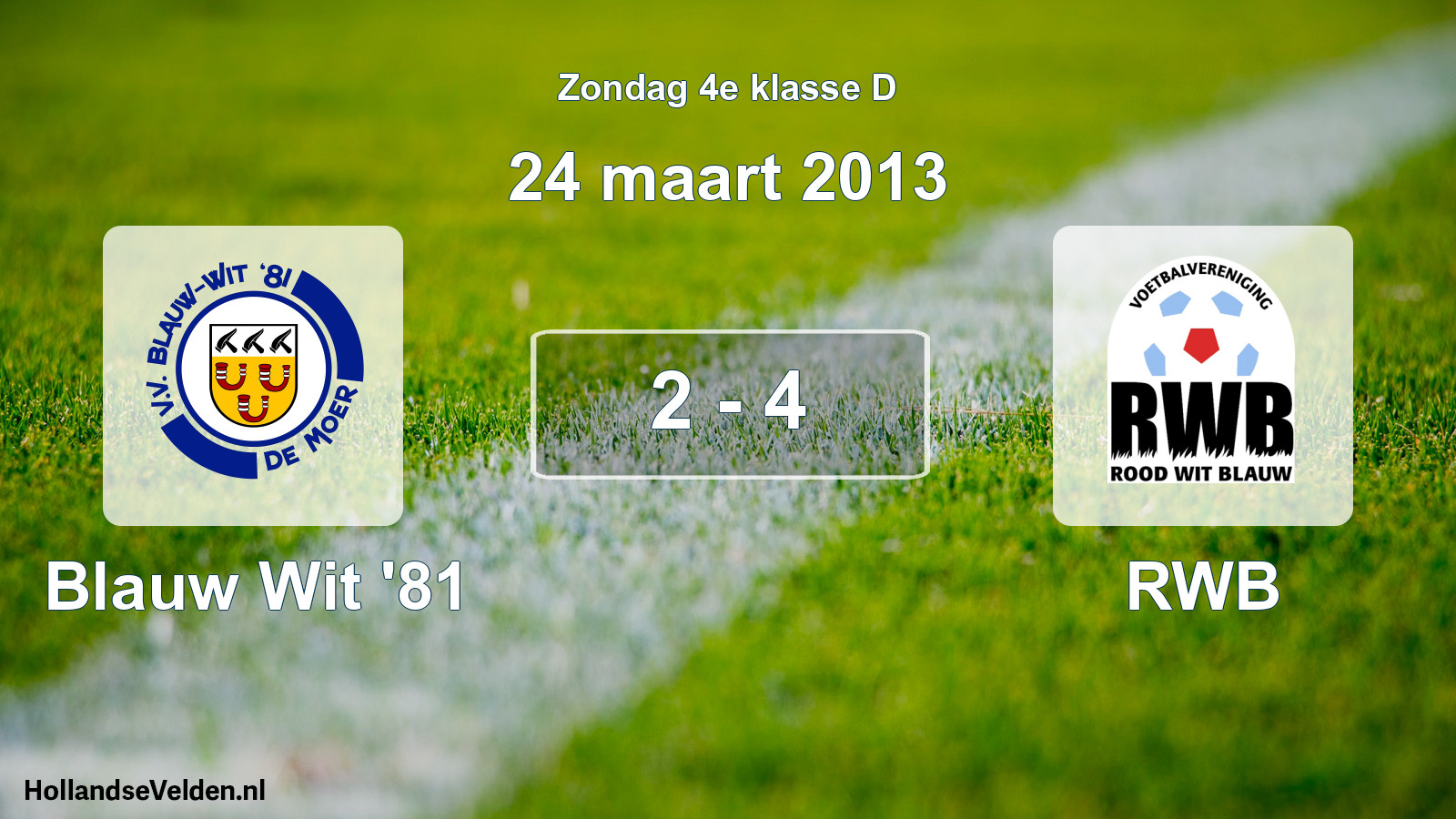 Total number of matches played: Blauw Wit '81 - RWB 2 - 4 (24 March 2013)