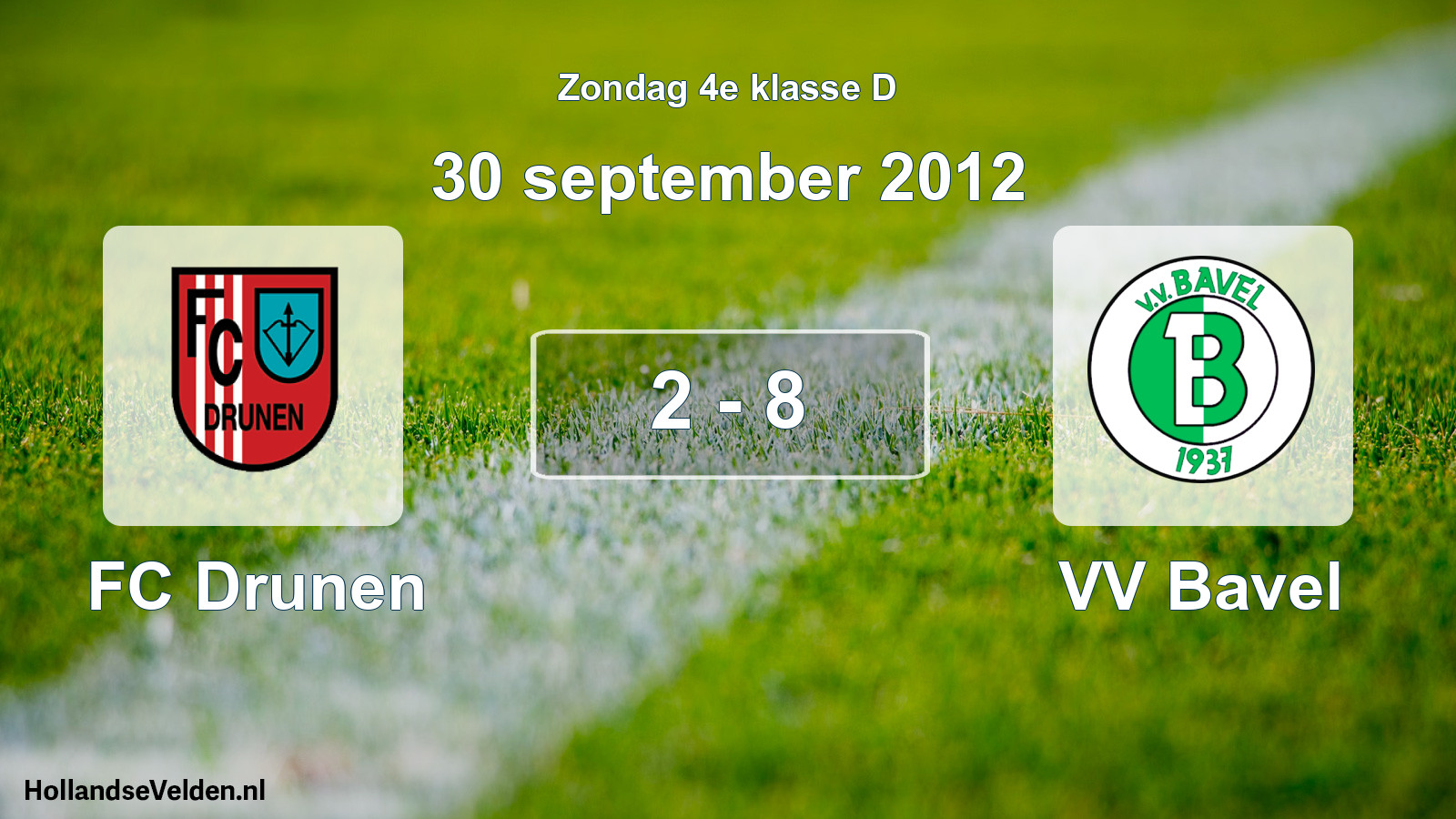 Total number of matches played: FC Drunen - VV Bavel 2 - 8 (30 September 2012)