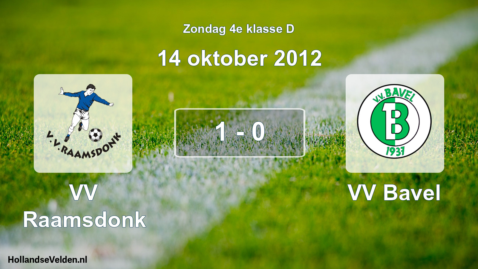 Total number of matches played: VV Raamsdonk - VV Bavel 1 - 0 (14 October 2012)