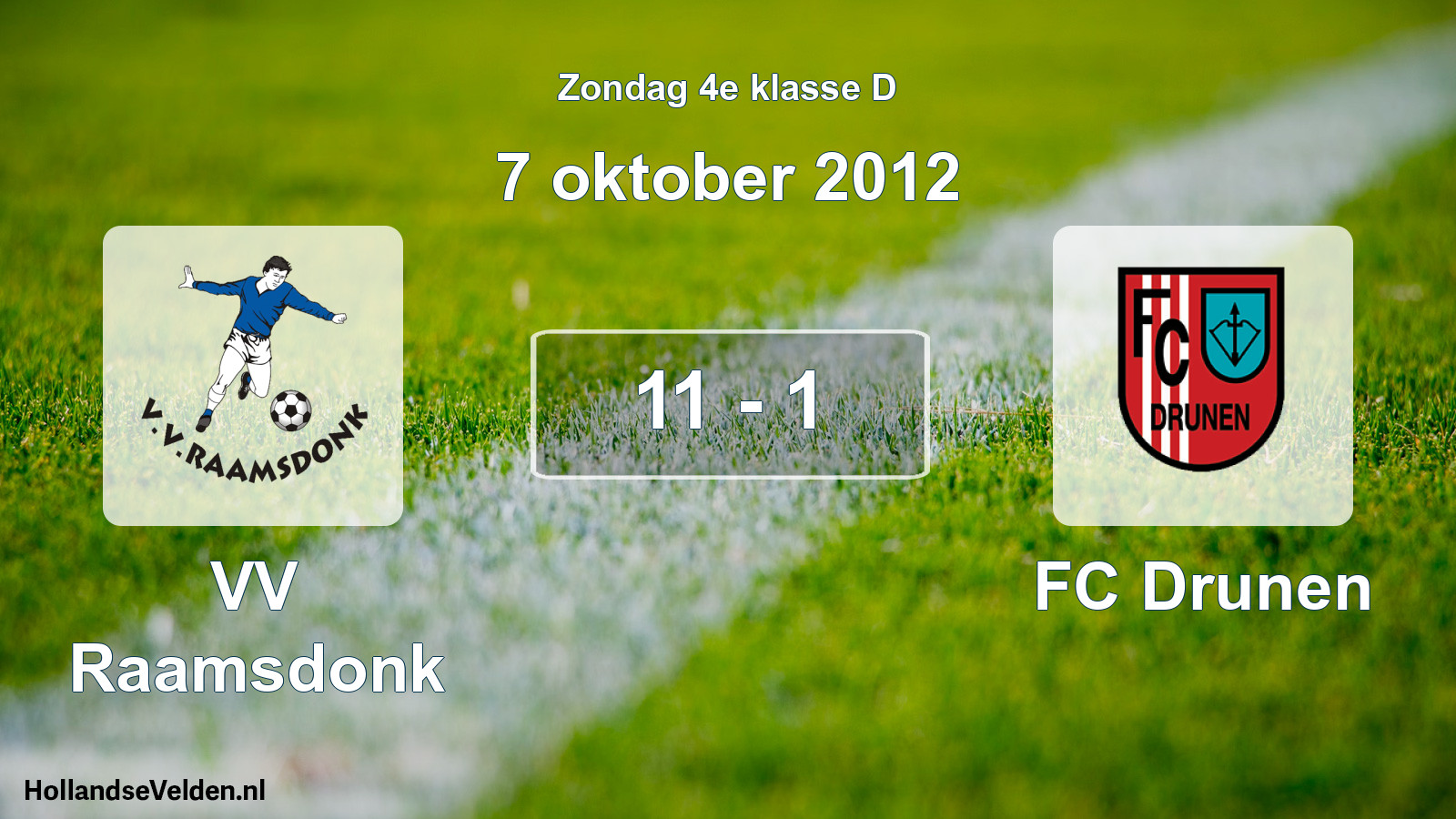 Total number of matches played: VV Raamsdonk - FC Drunen 11 - 1 (7 October 2012)