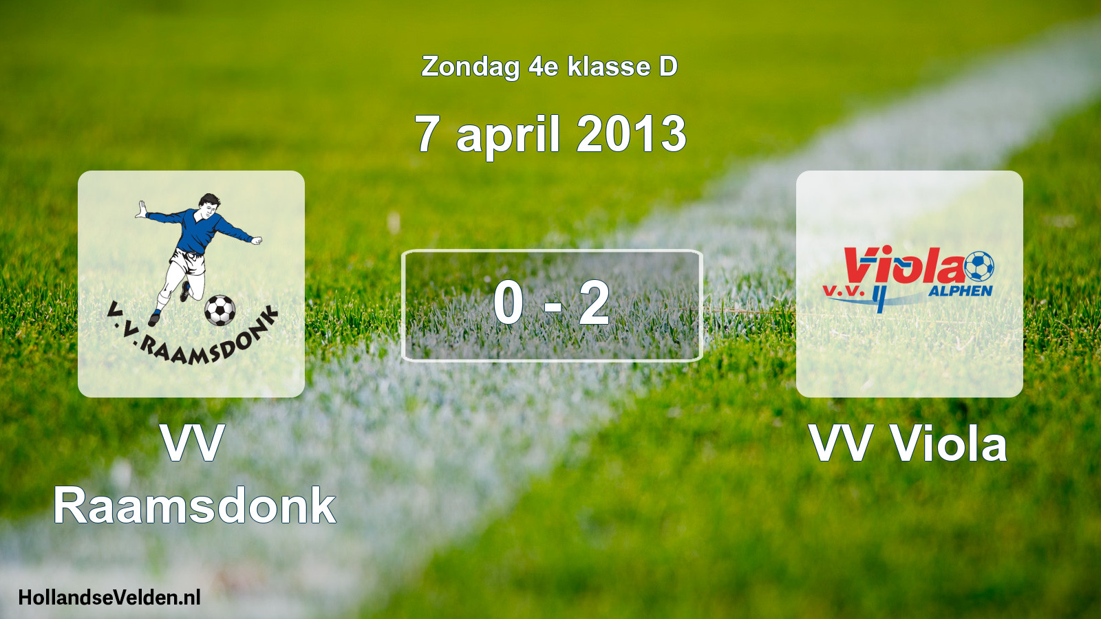Total number of matches played: VV Raamsdonk - VV Viola 0 - 2 (7 April 2013)