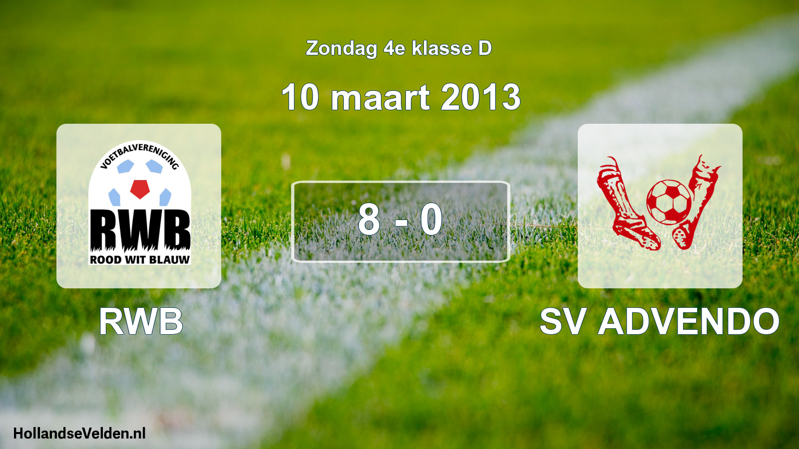 Total number of matches played: RWB - SV ADVENDO 8 - 0 (10 March 2013)
