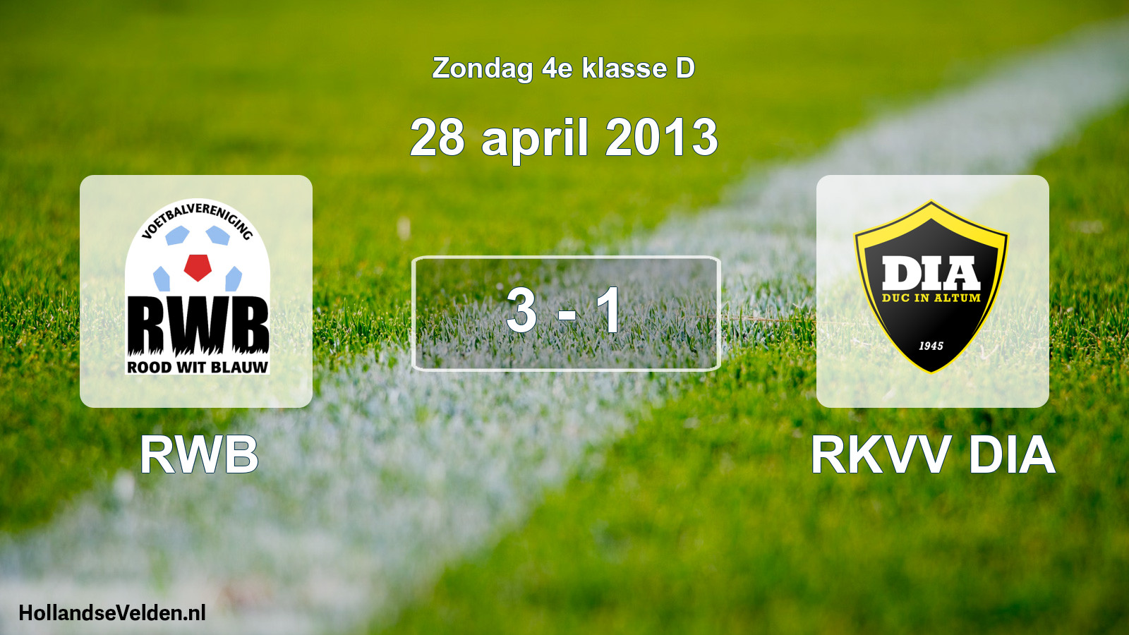 Total number of matches played: RWB - RKVV DIA 3 - 1 (28 April 2013)