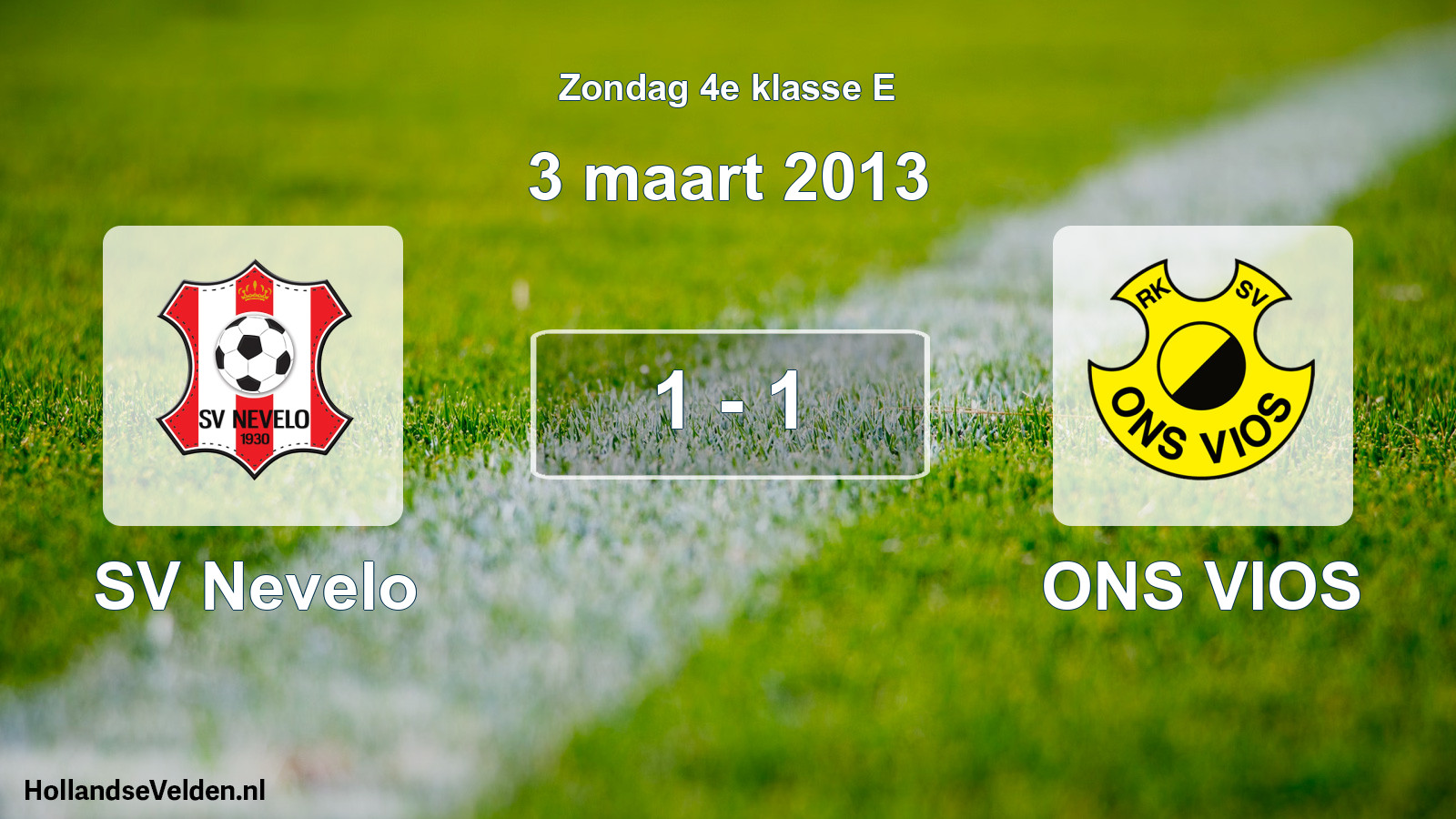 Total number of matches played: SV Nevelo - ONS VIOS 1 - 1 (3 March 2013)