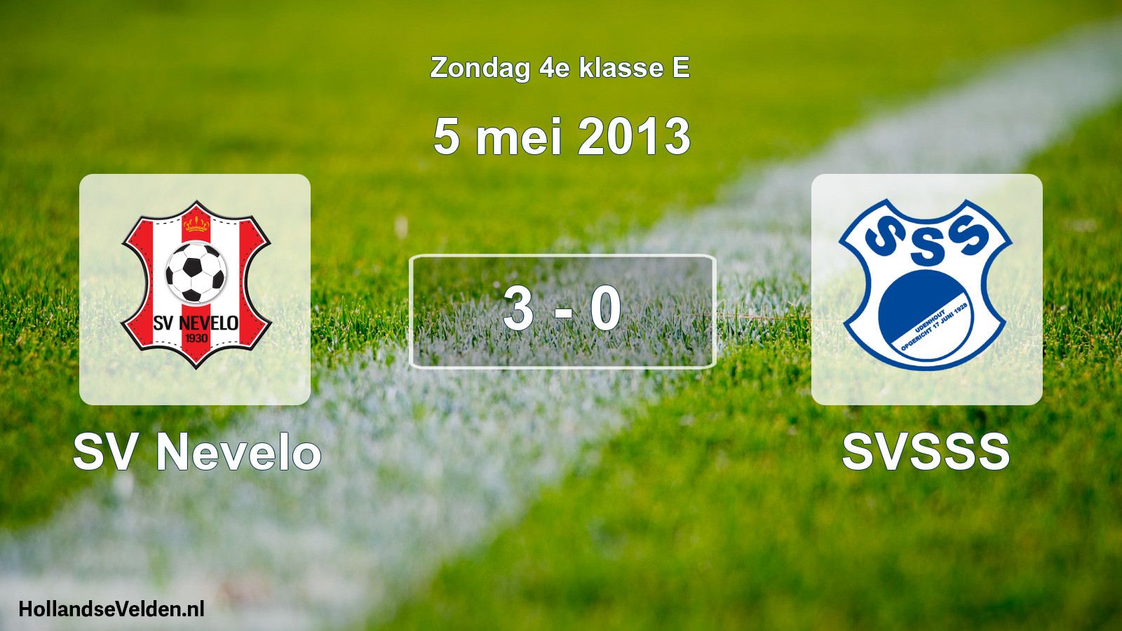 Total number of matches played: SV Nevelo - SVSSS 3 - 0 (5 May 2013)