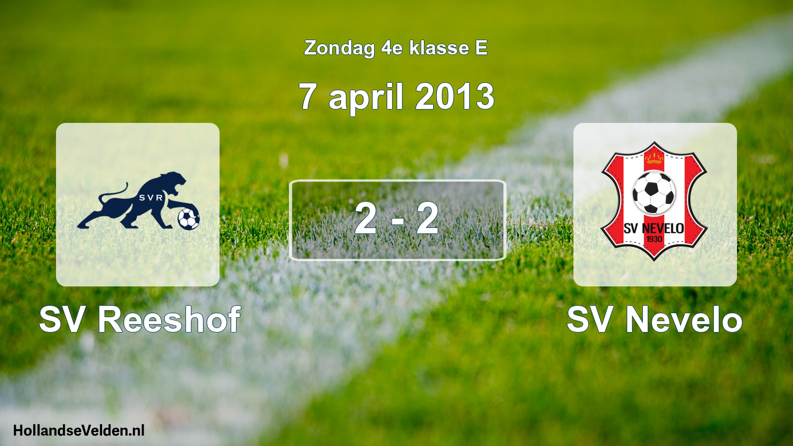 Total number of matches played: SV Reeshof - SV Nevelo 2 - 2 (7 April 2013)