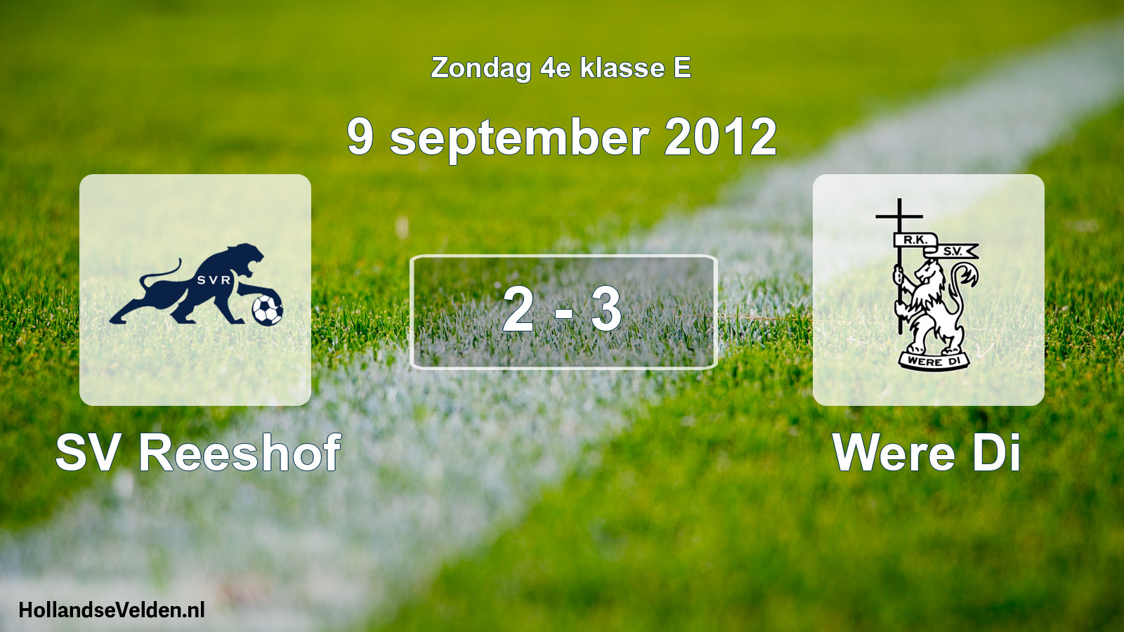 Total number of matches played: SV Reeshof - Were Di 2 - 3 (9 September 2012)