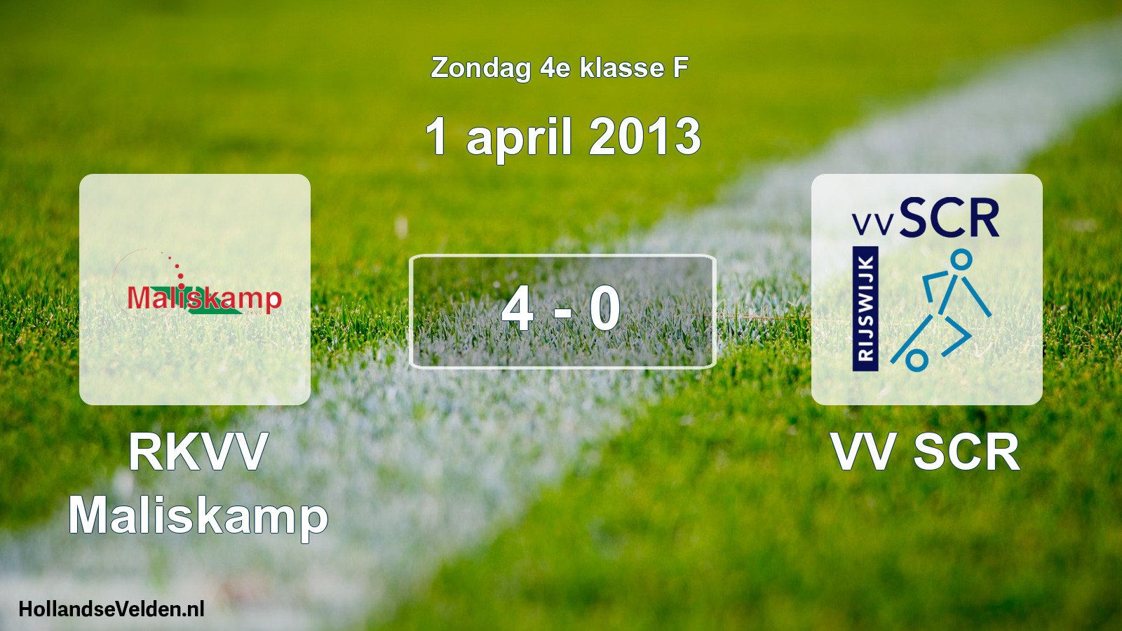 Total number of matches played: RKVV Maliskamp - VV SCR 4 - 0 (1 April 2013)
