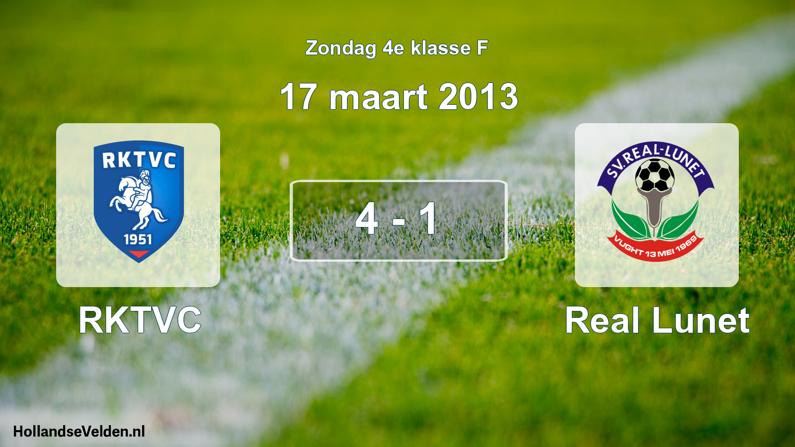 Total number of matches played: RKTVC - Real Lunet 4 - 1 (17 March 2013)