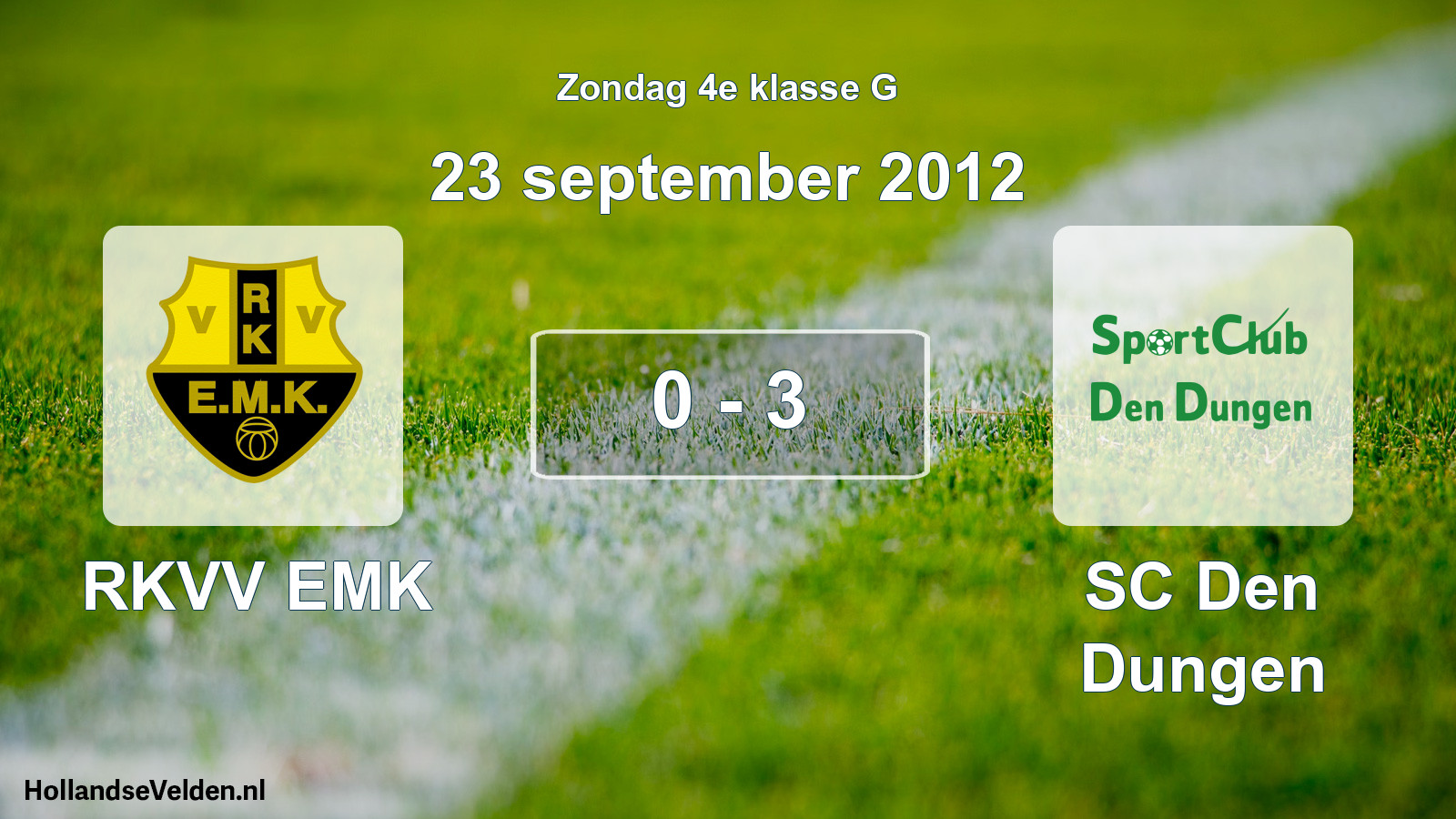 Total number of matches played: RKVV EMK - SC Den Dungen 0 - 3 (23 September 2012)